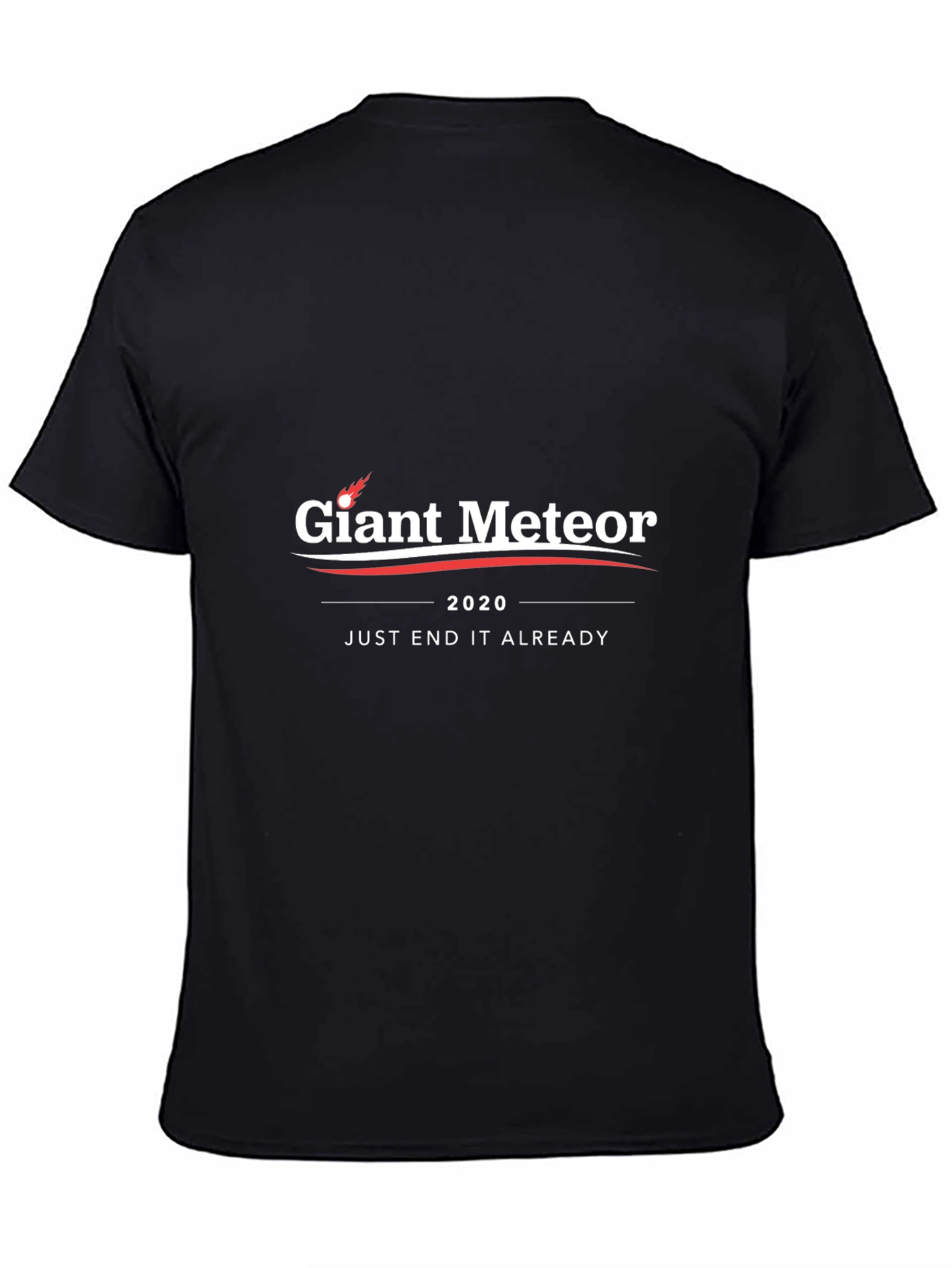 Giant Meteor 2020 Slogan Graphic Tee