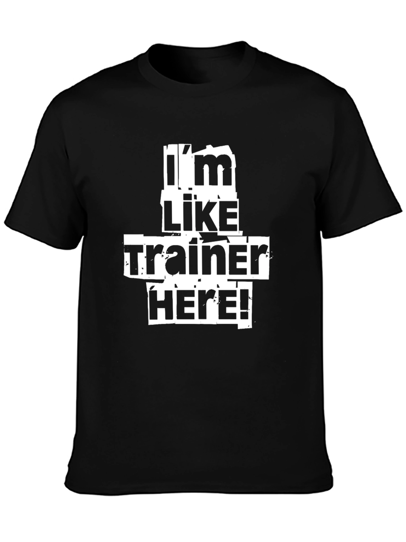 Im Like Trainer Here! Black Graphic Tee