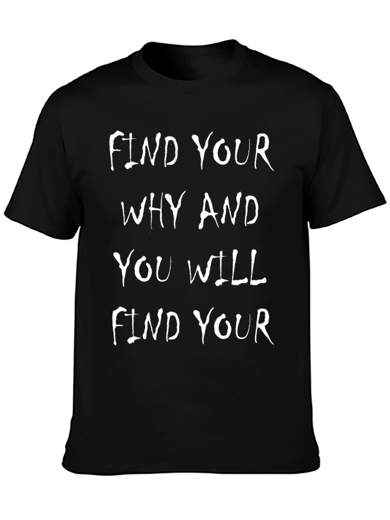 Motivational Find Your Why T-Shirt