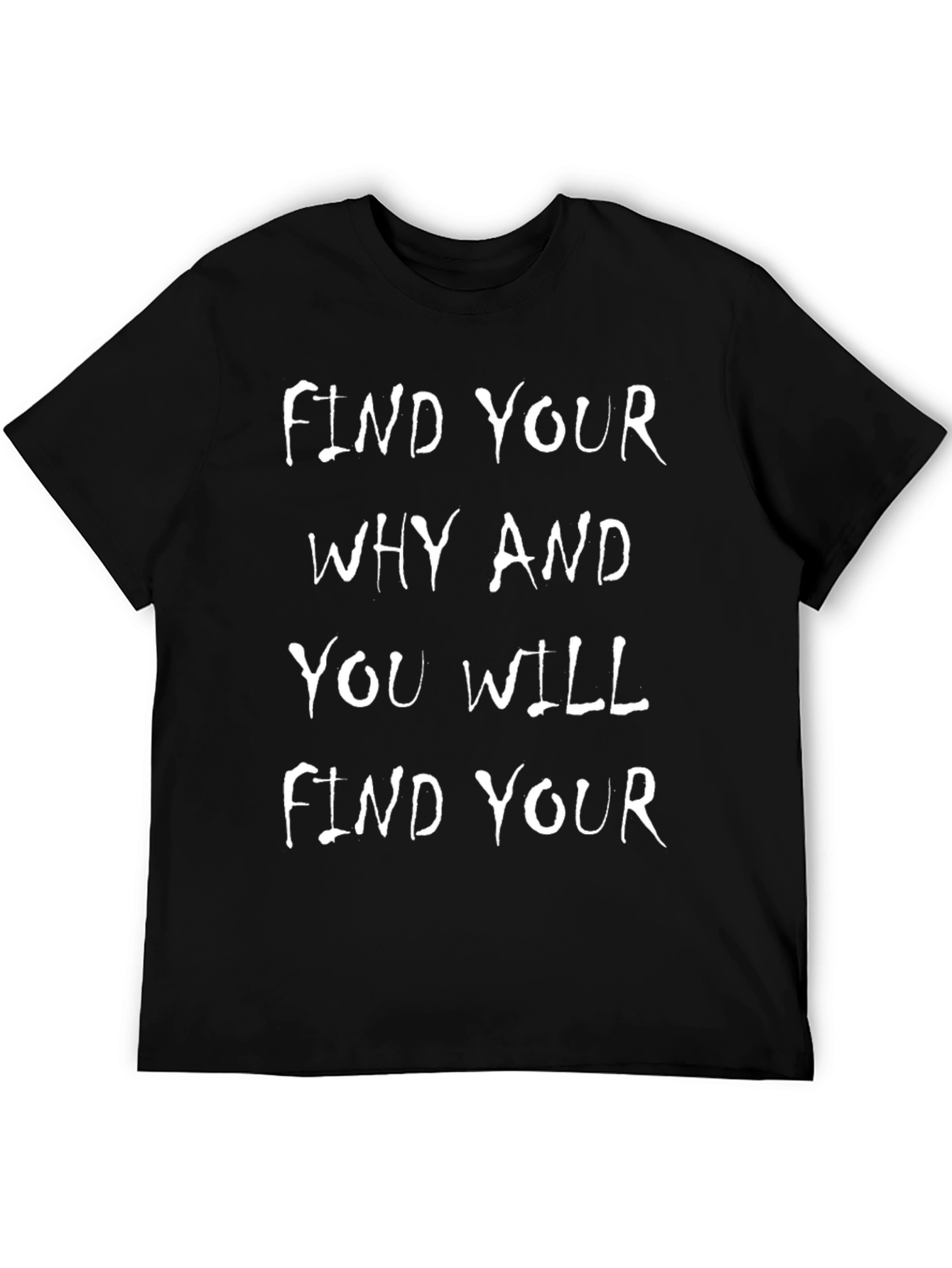 Motivational Find Your Why T-Shirt