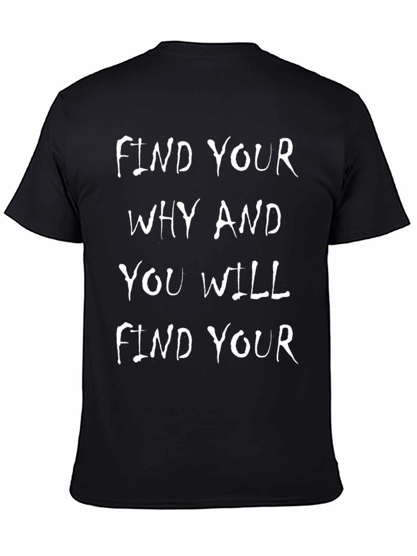 Motivational Find Your Why T-Shirt