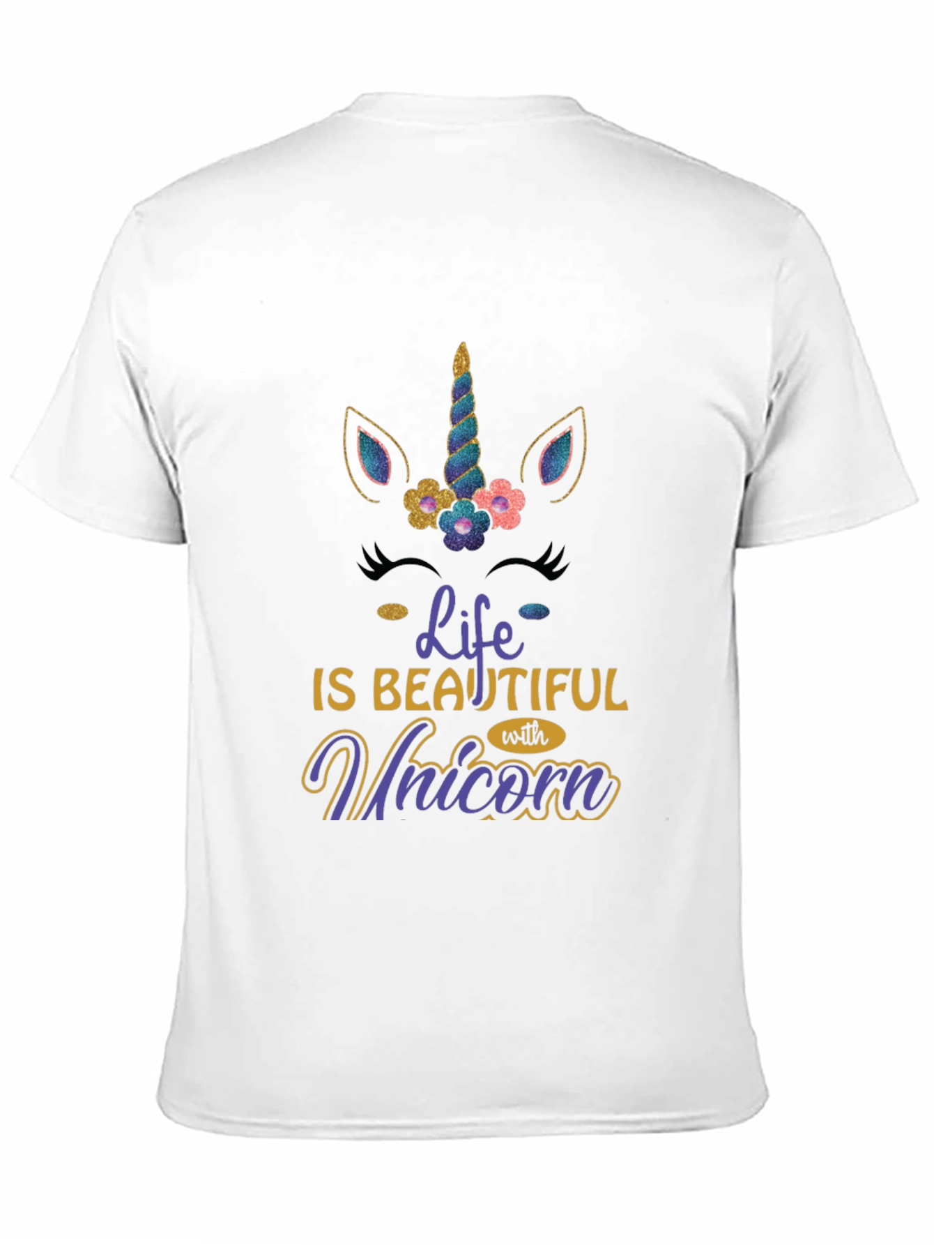 Life is Beautiful with Unicorn T-Shirt