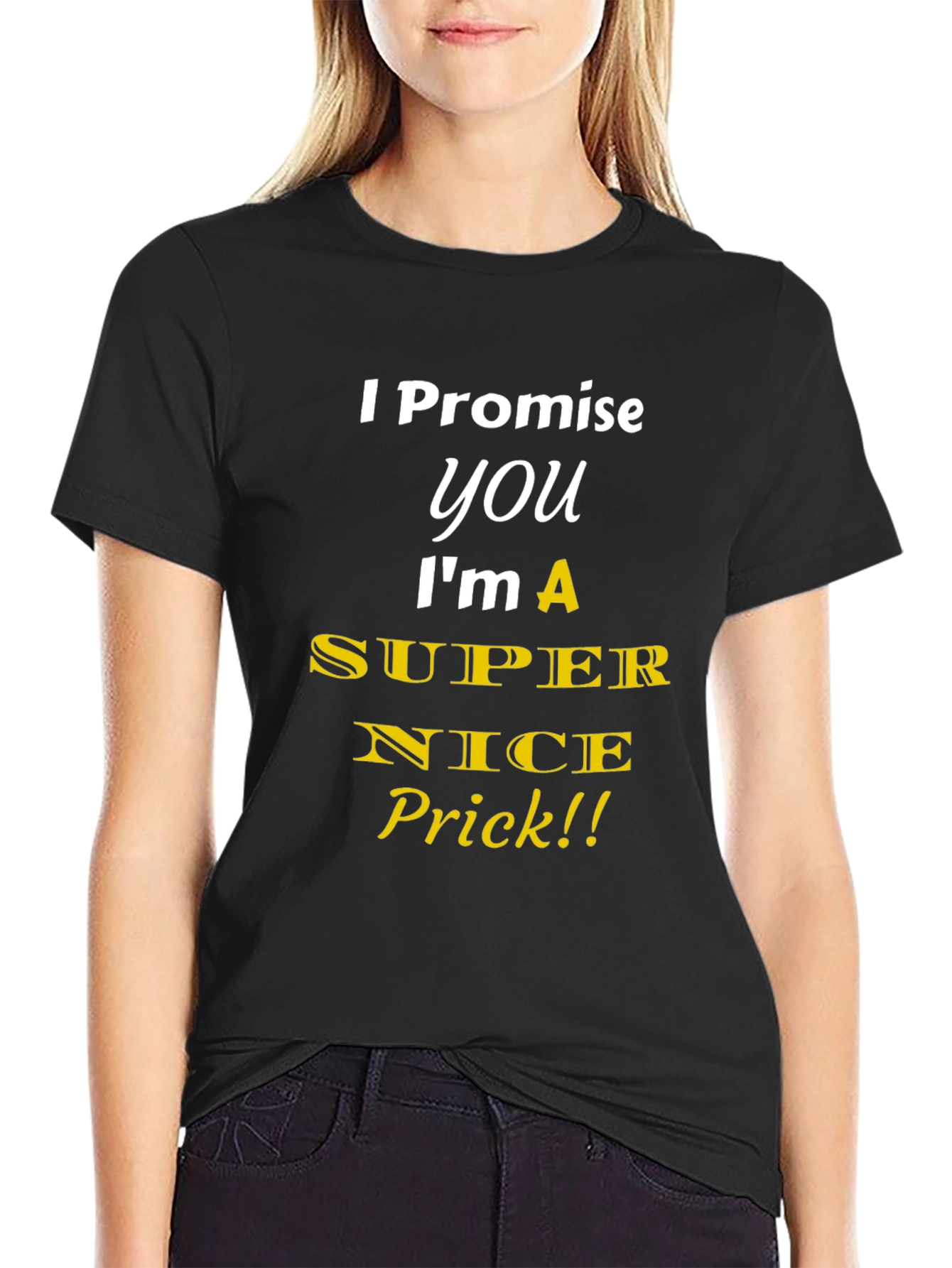 Funny Super Nice Prick Graphic T-Shirt