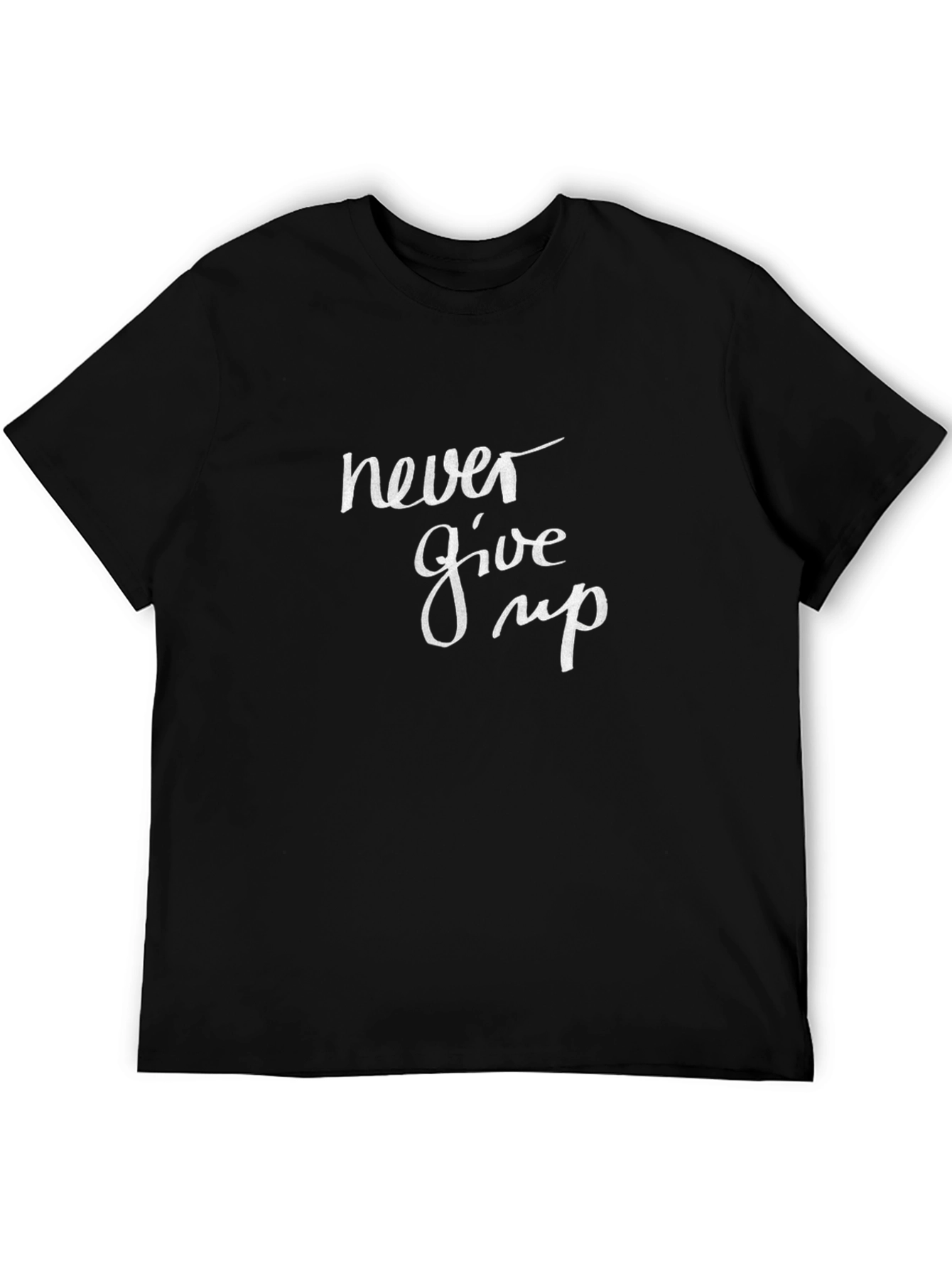 Never Give Up Graphic Tee - Inspirational Black T-Shirt