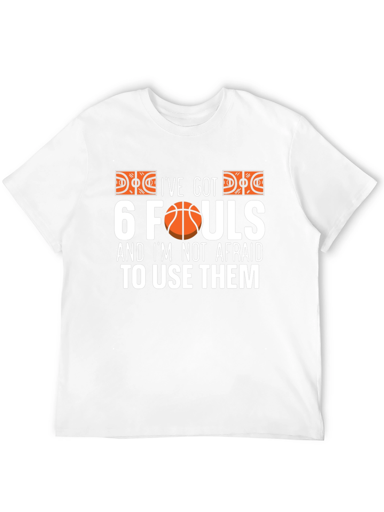 Ive Got 6 Fouls Basketball Graphic T-Shirt