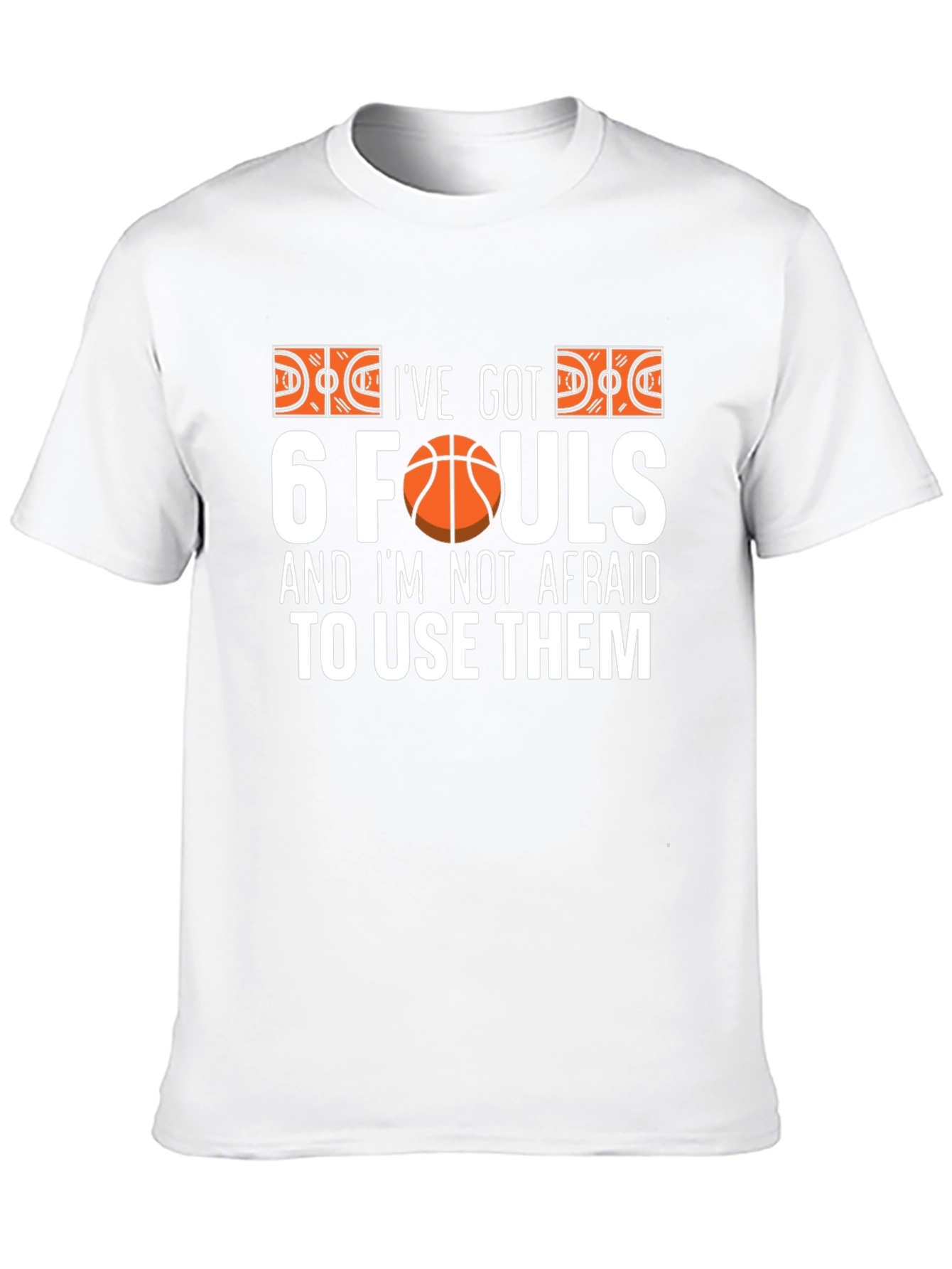 Ive Got 6 Fouls Basketball Graphic T-Shirt