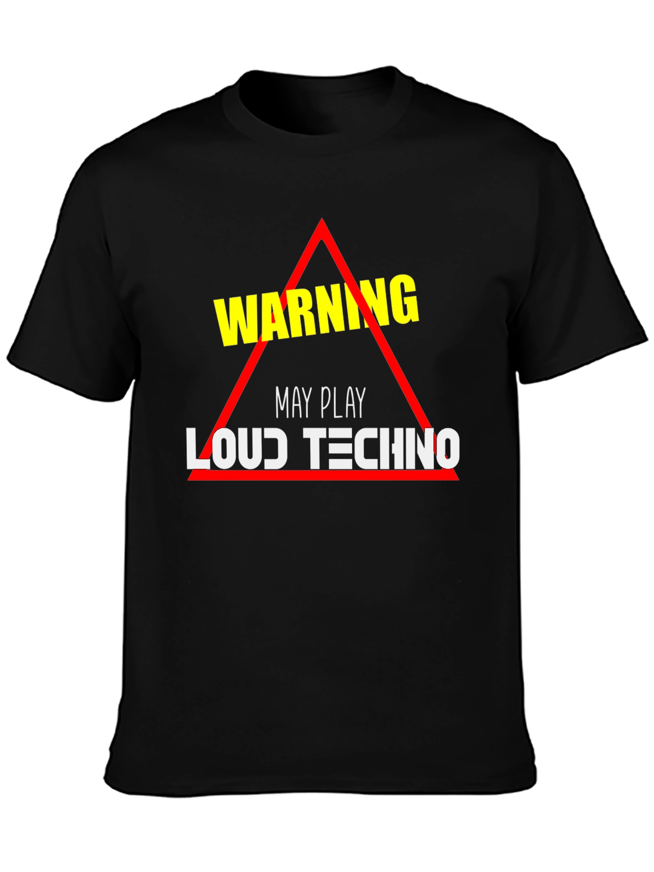 Warning: May Play Loud Techno Black T-Shirt