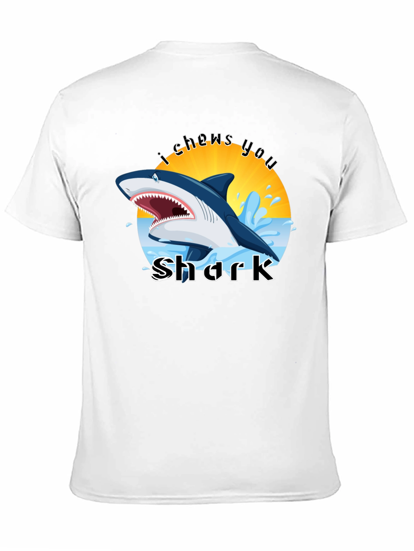 I Chews You Shark Graphic Tee
