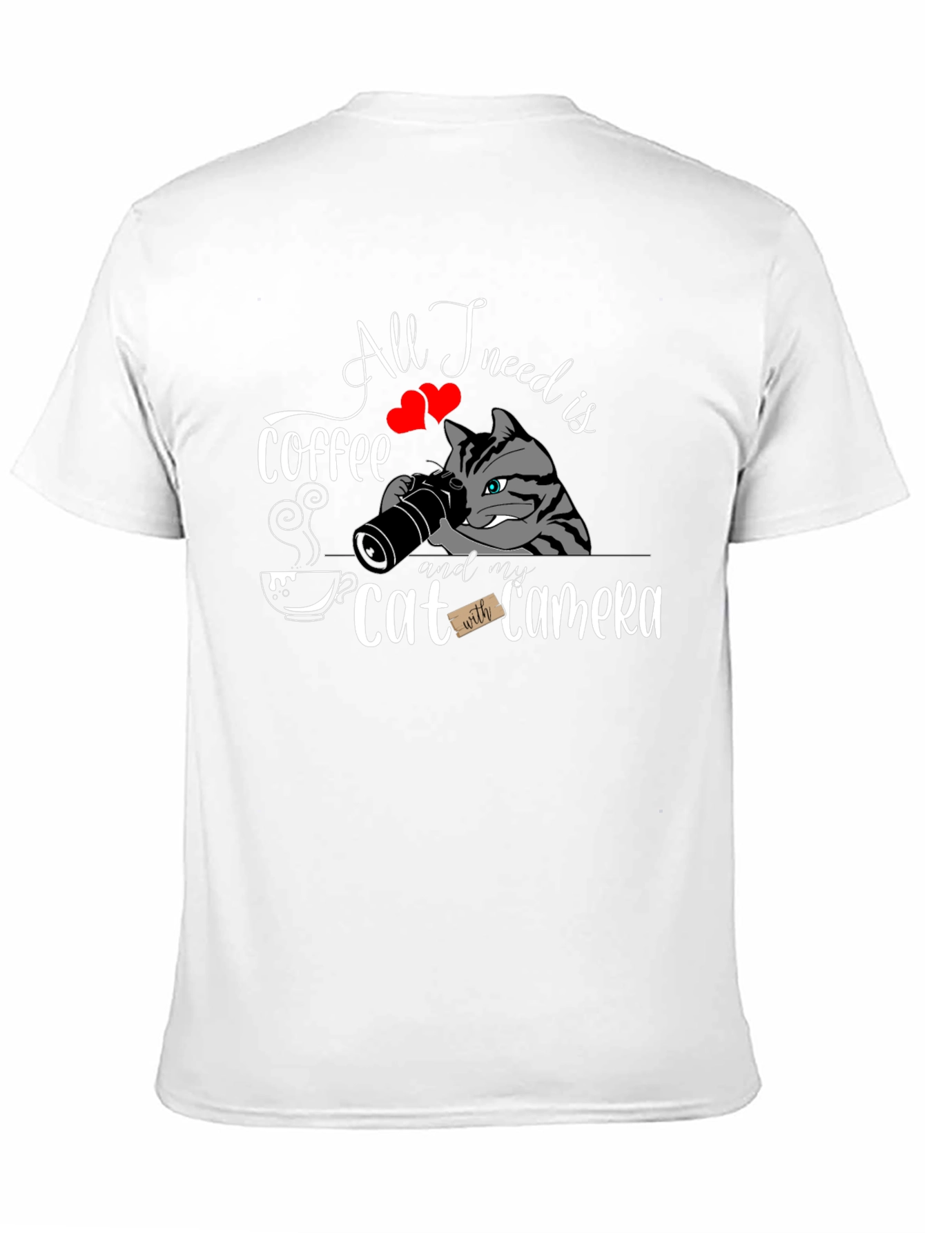 Coffee Cat Camera T-Shirt - All I Need Is...