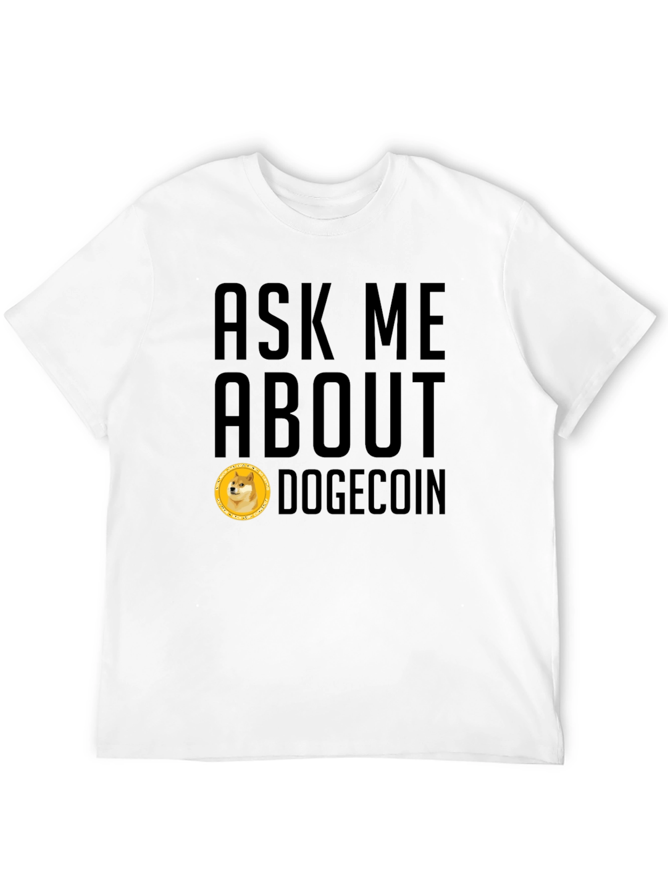 Ask Me About Dogecoin Black T-Shirt
