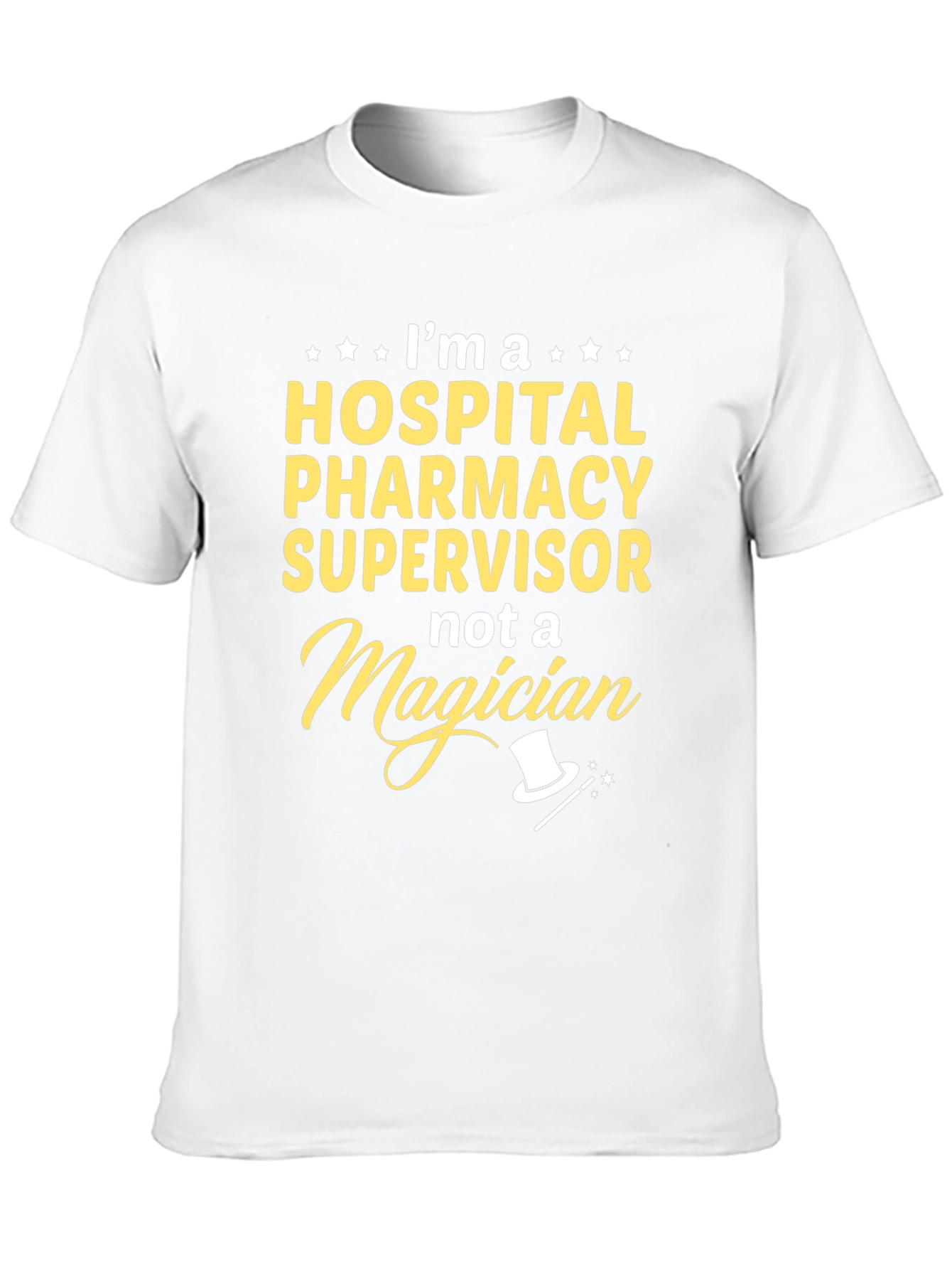 Hospital Pharmacy Supervisor Funny T-Shirt