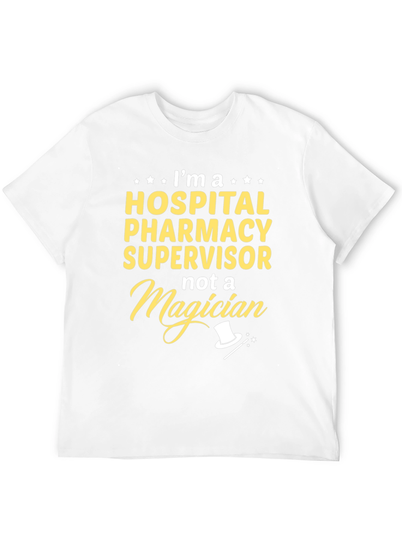 Hospital Pharmacy Supervisor Funny T-Shirt