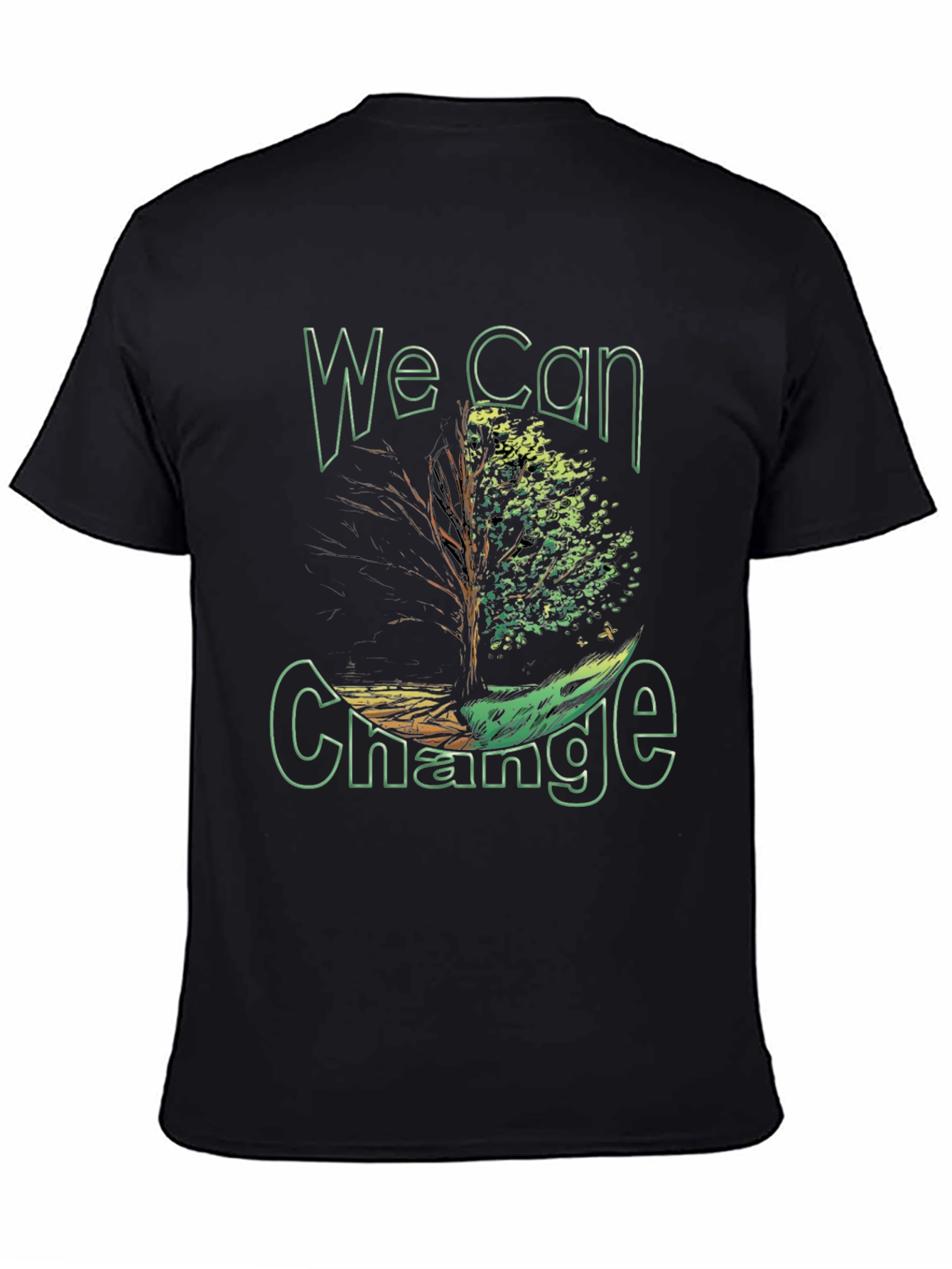 Eco-Friendly We Can Change Graphic Tee