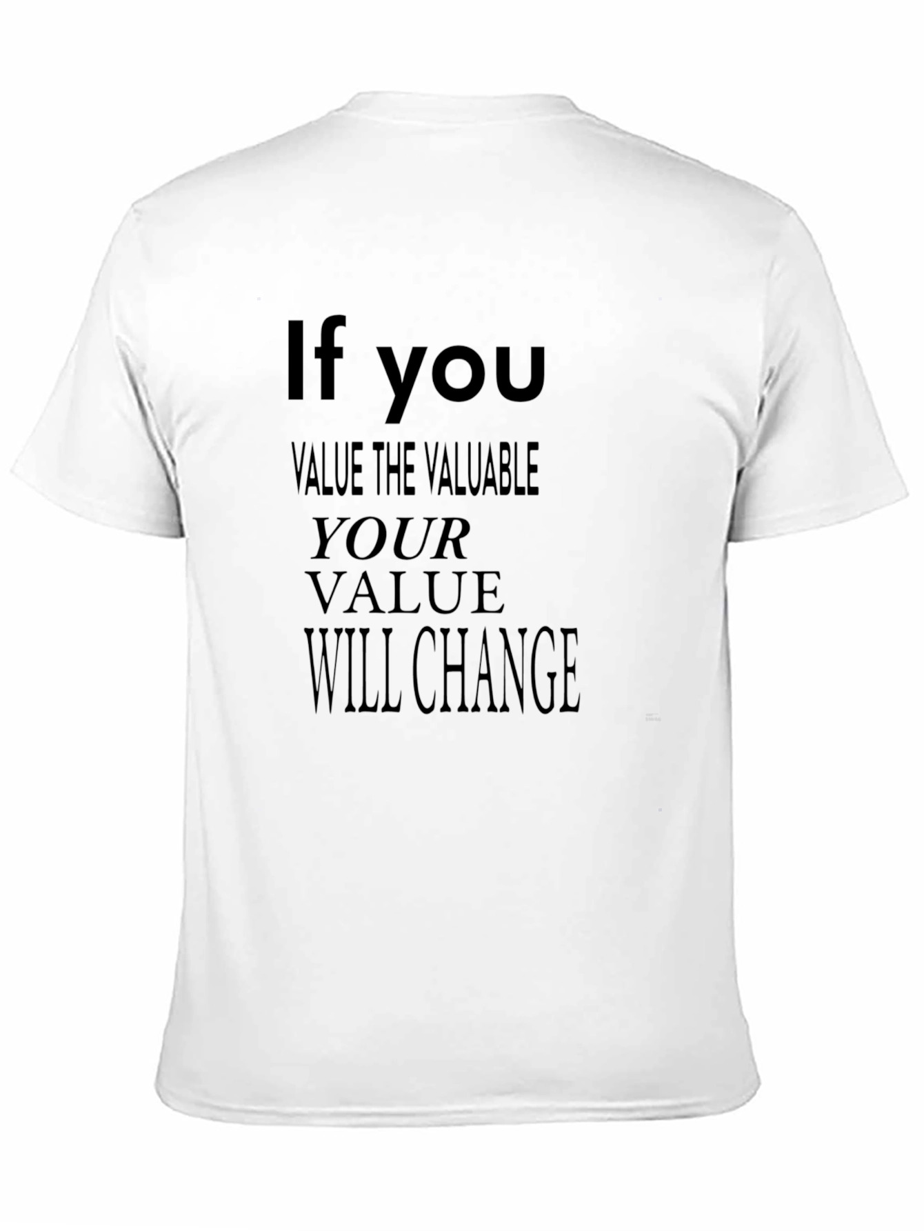 Value Motivational Black T-Shirt