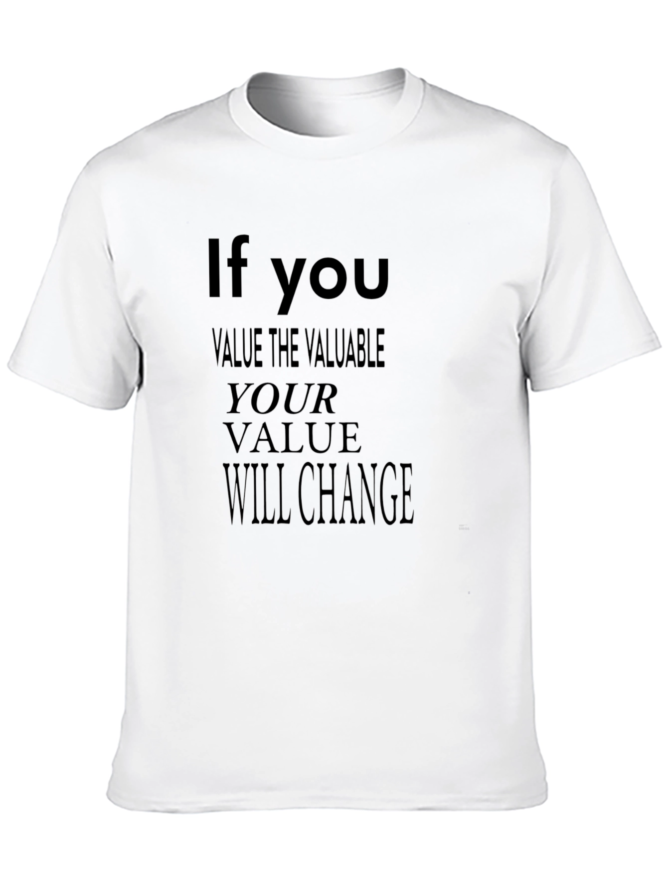 Value Motivational Black T-Shirt