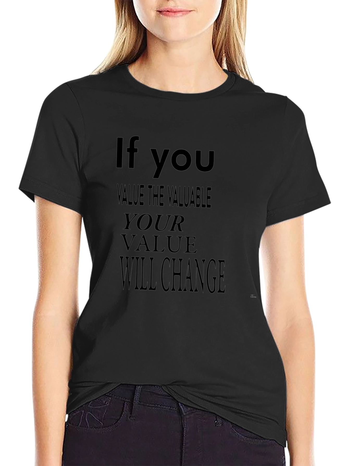 Value Motivational Black T-Shirt
