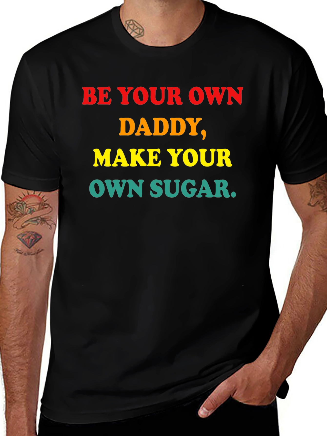 Be Your Own Daddy Graphic Tee