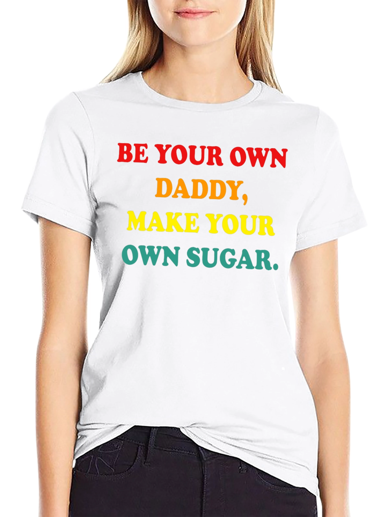 Be Your Own Daddy Graphic Tee