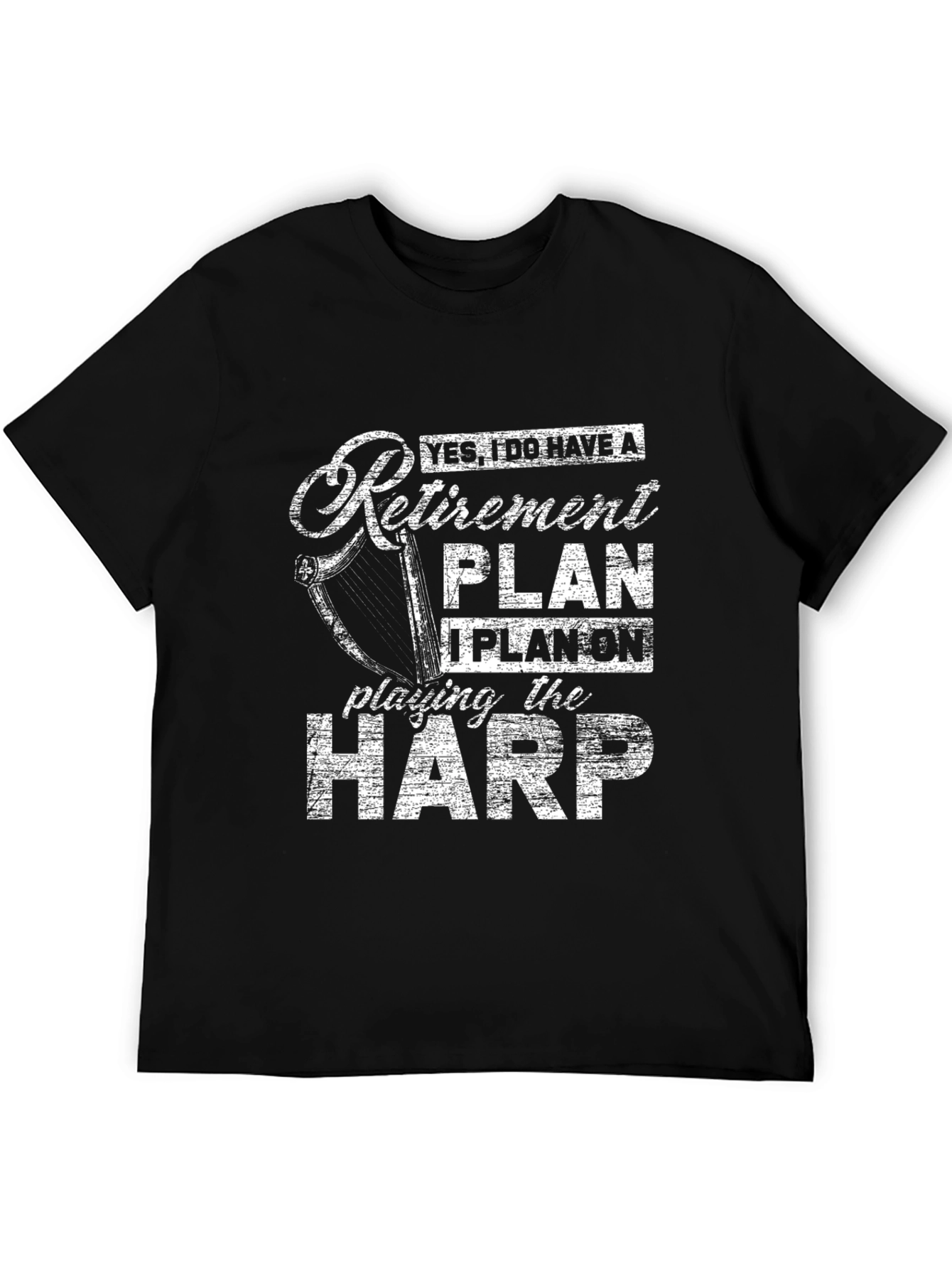 Retirement Plan Harp T-Shirt - Musician Gift