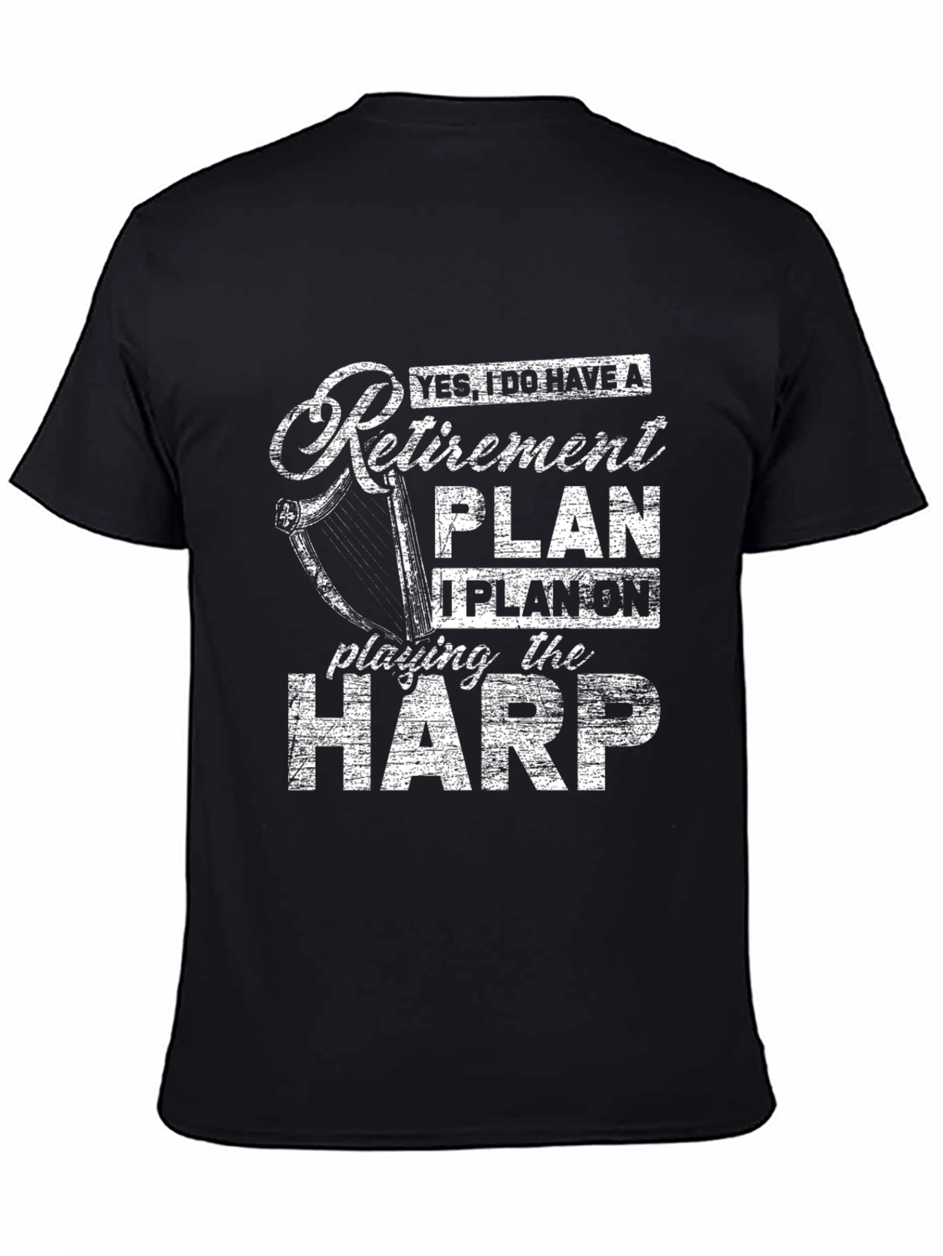 Retirement Plan Harp T-Shirt - Musician Gift