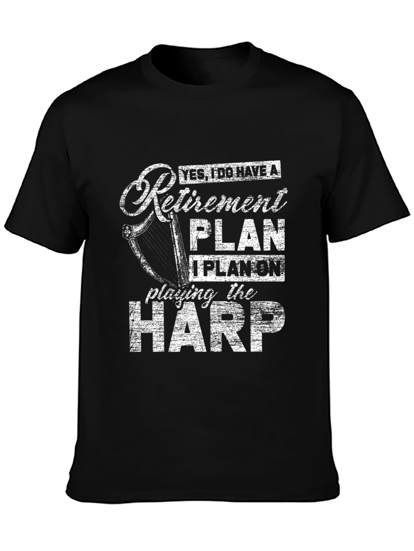 Retirement Plan Harp T-Shirt - Musician Gift