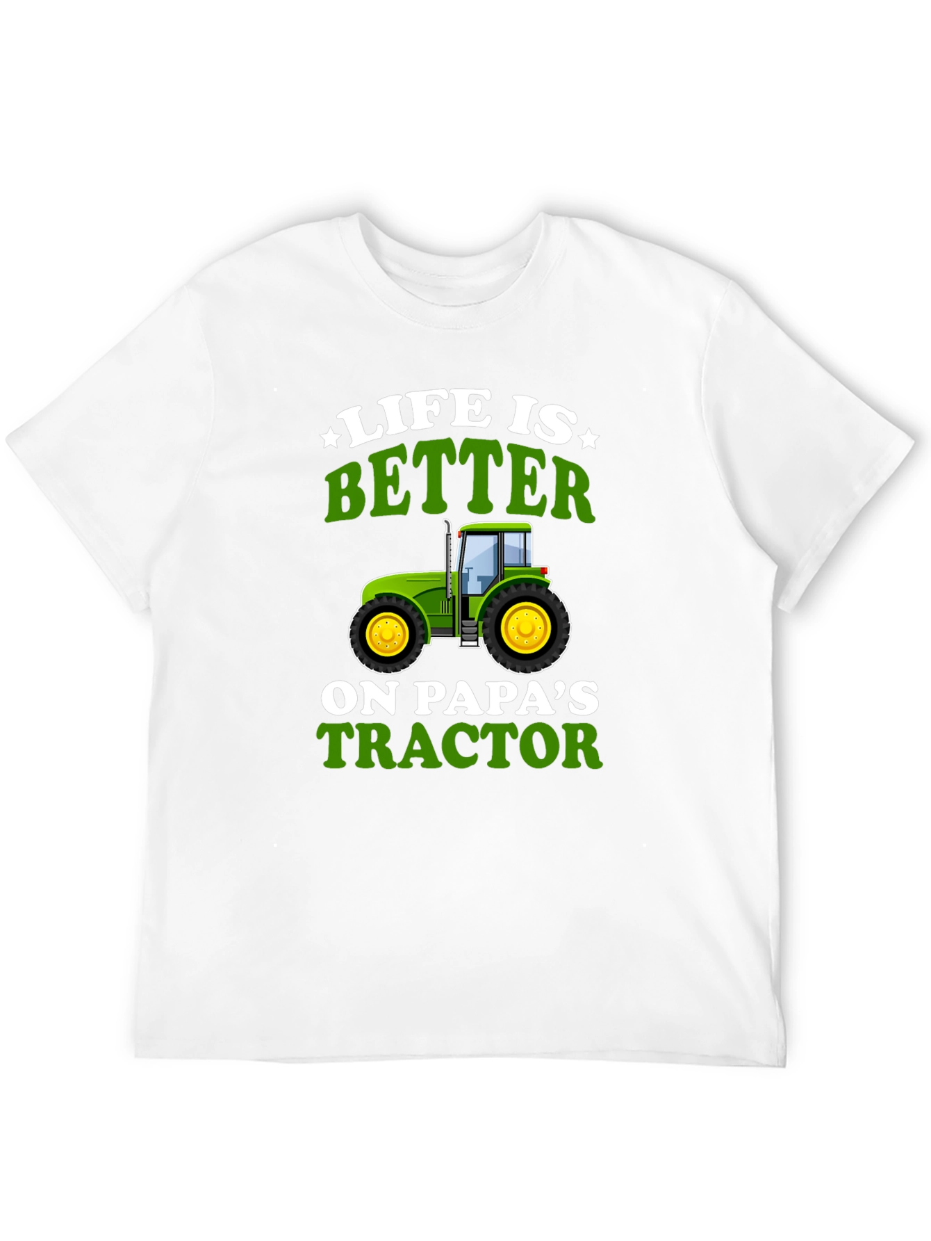 Life is Better on Papas Tractor Graphic T-Shirt