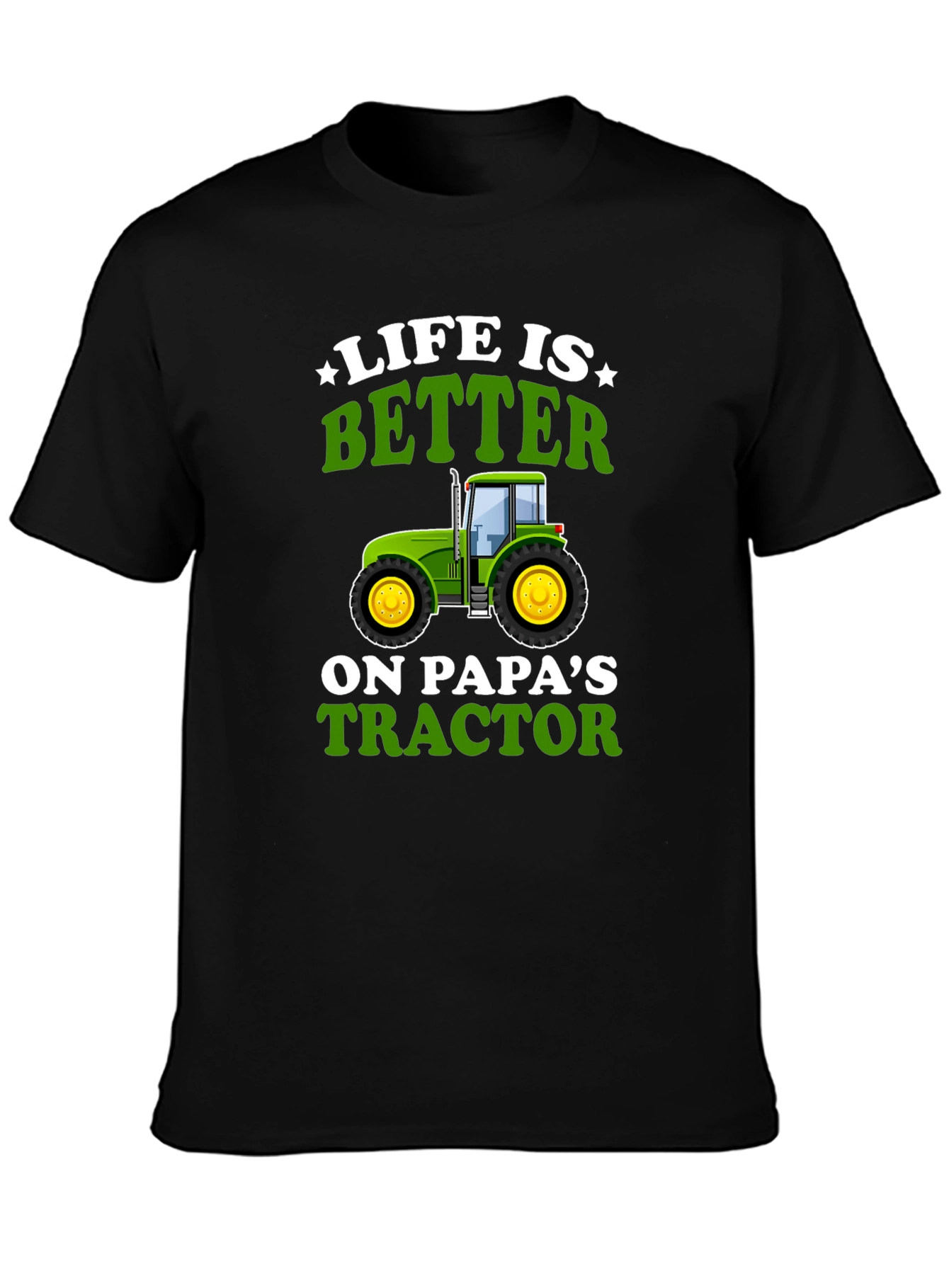 Life is Better on Papas Tractor Graphic T-Shirt