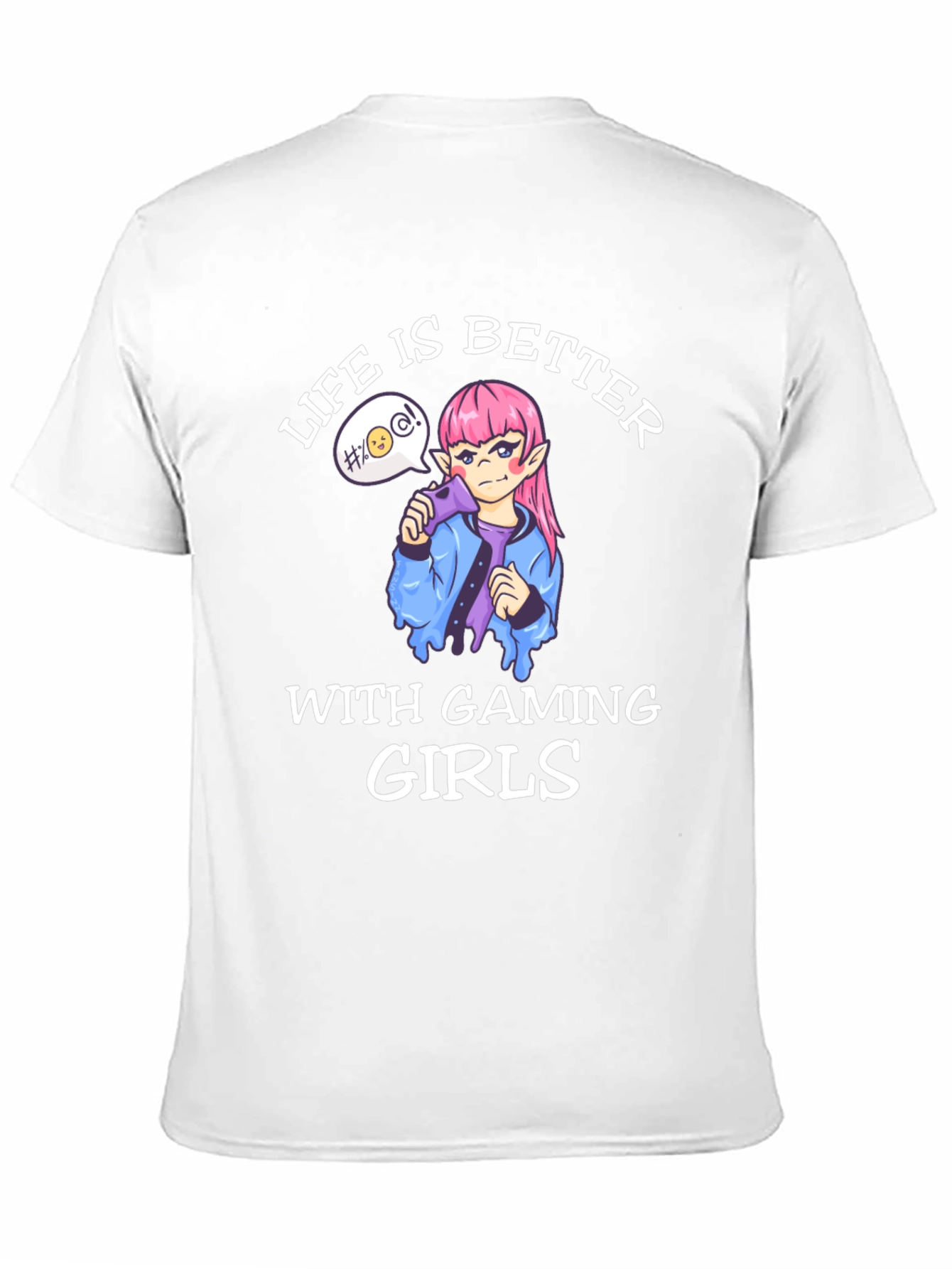 Life is Better with Gaming Girls T-Shirt