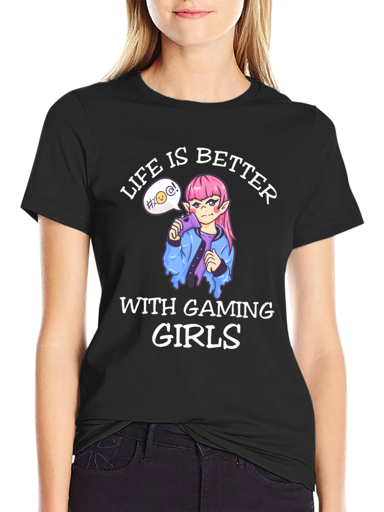Life is Better with Gaming Girls T-Shirt