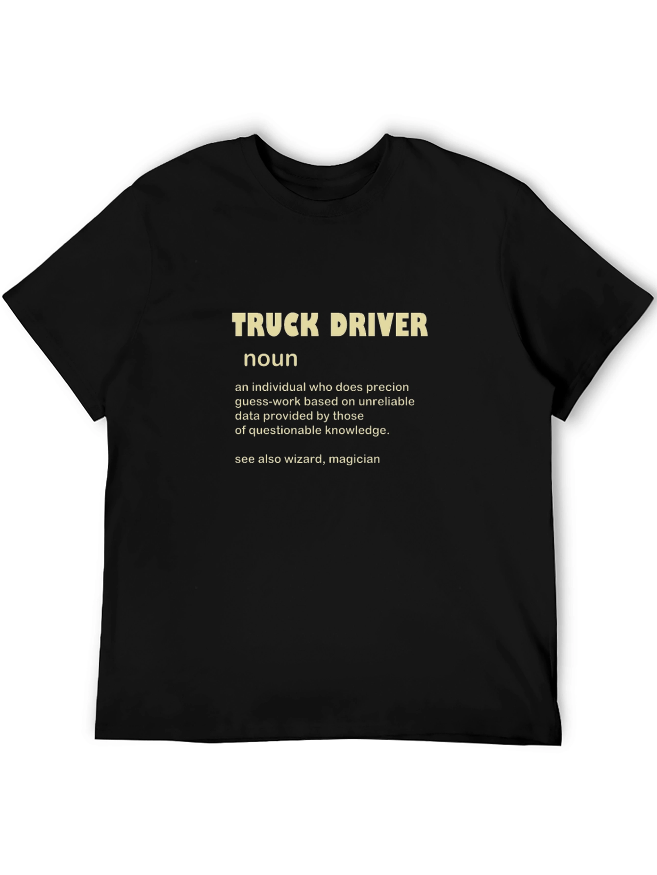 Truck Driver Definition T-Shirt - Funny Gift