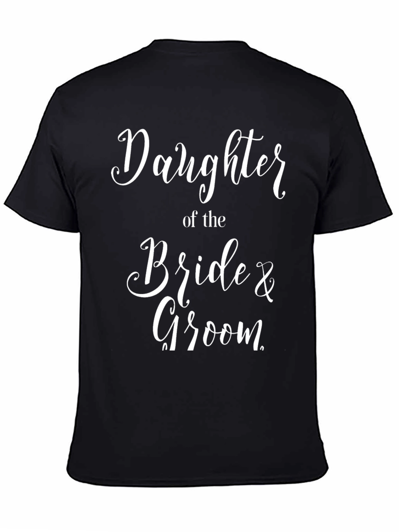 Daughter of the Bride & Groom Wedding T-Shirt