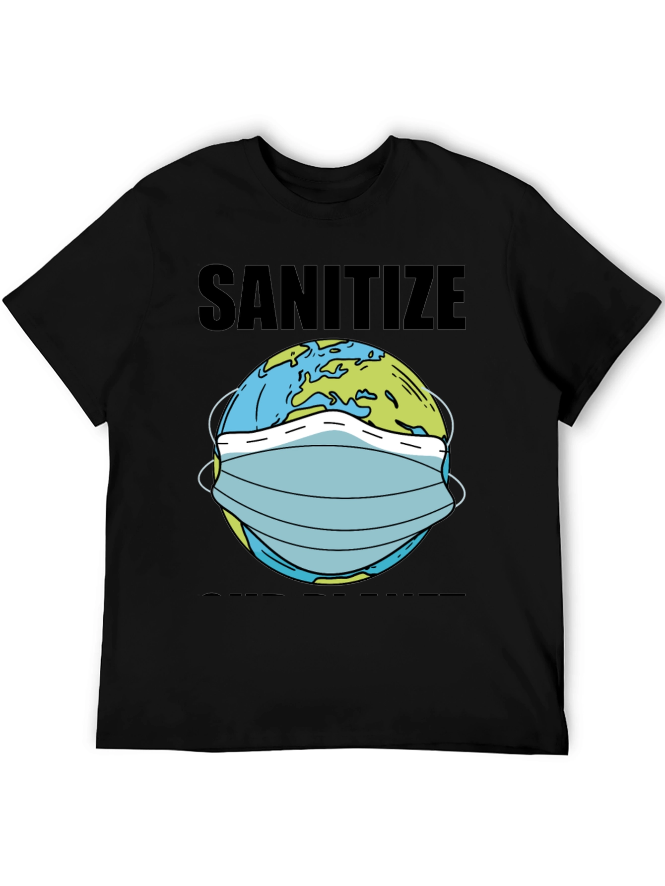 Sanitize T-Shirt Earth Mask Graphic Novelty Tee
