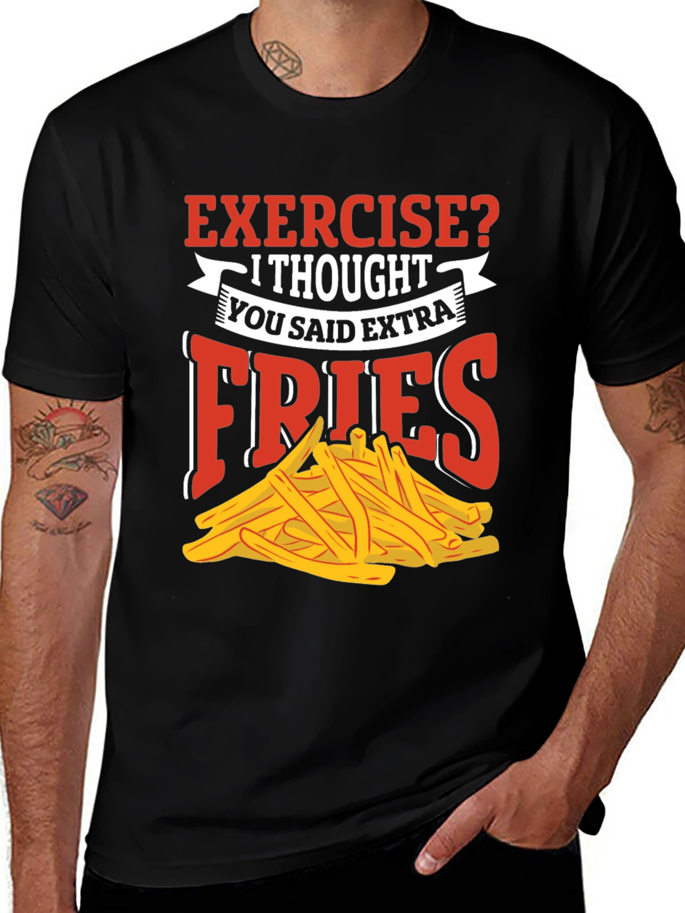 Exercise? Extra Fries T-Shirt - Funny Foodie Tee