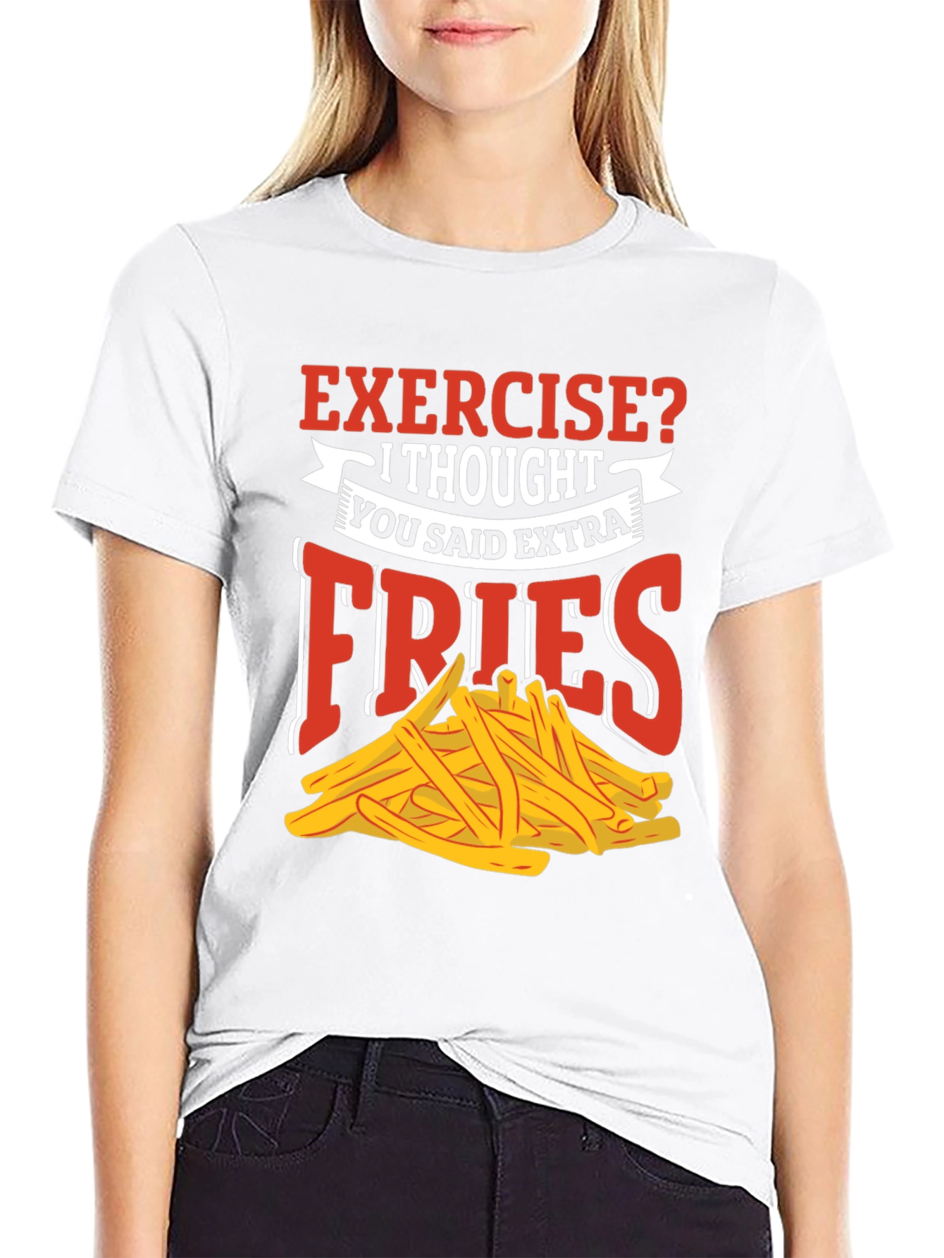 Exercise? Extra Fries T-Shirt - Funny Foodie Tee