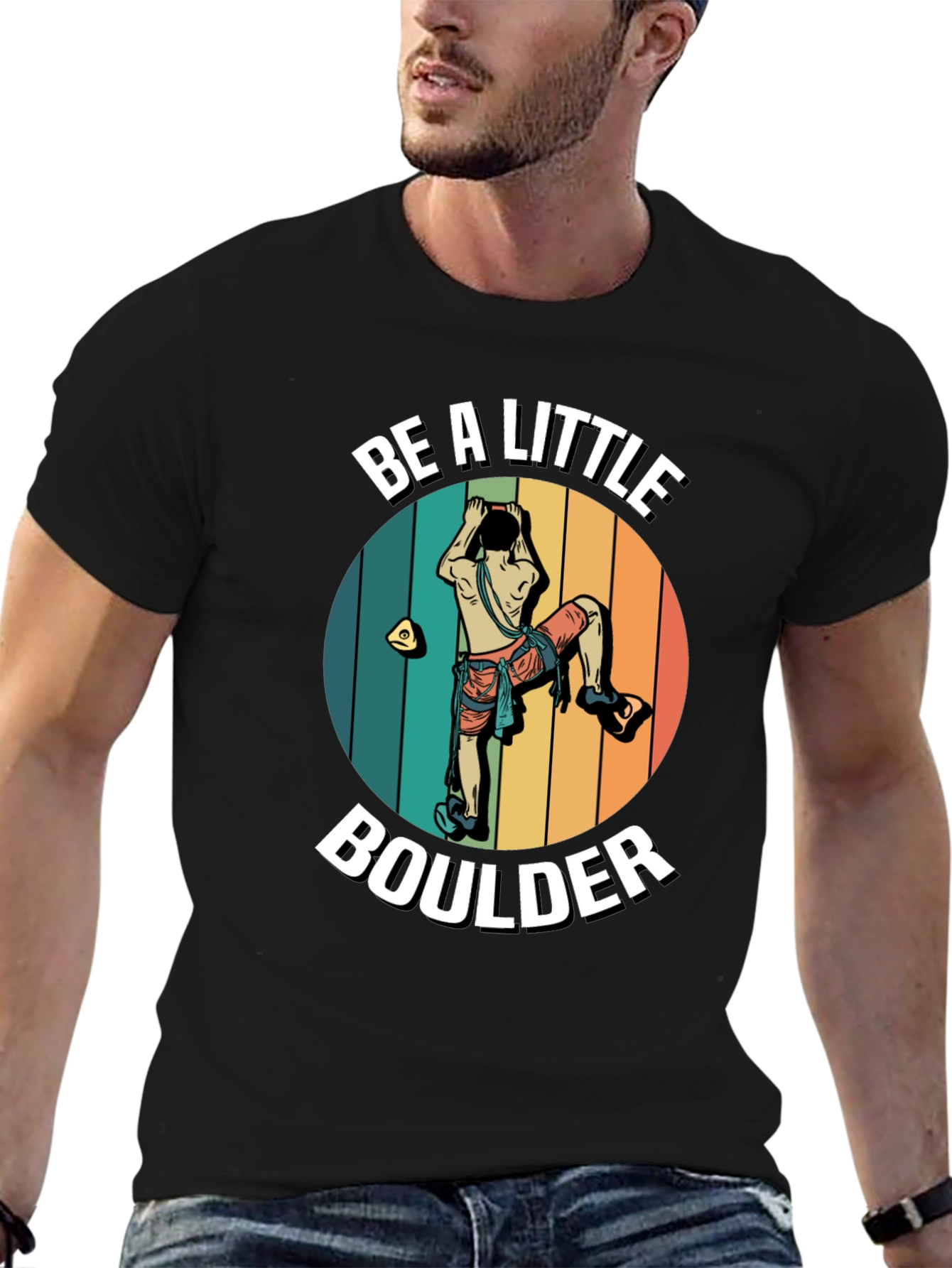 Be A Little Boulder Rock Climbing T-Shirt