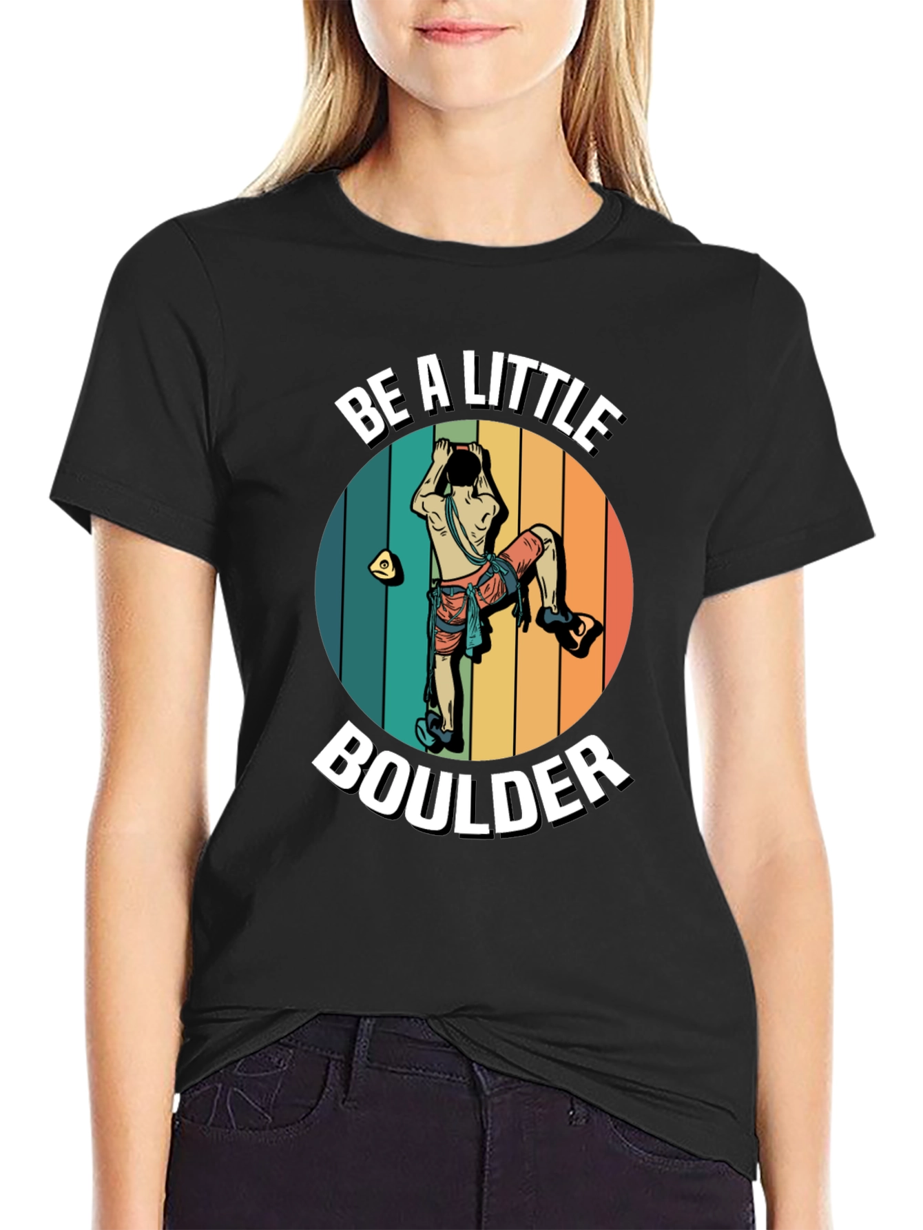 Be A Little Boulder Rock Climbing T-Shirt