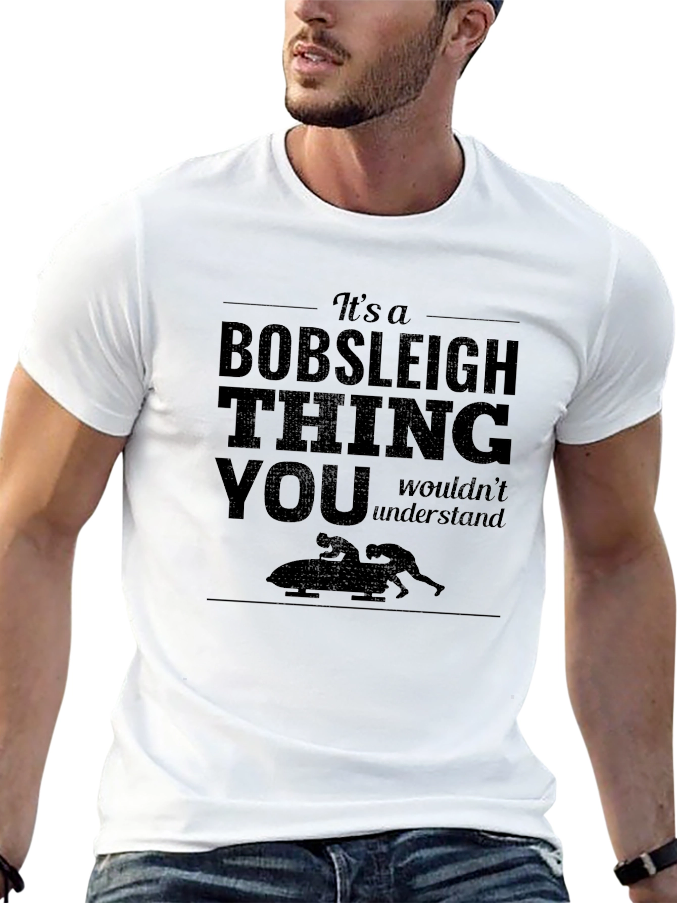 Bobsleigh Thing T-Shirt: You Wouldnt Understand!