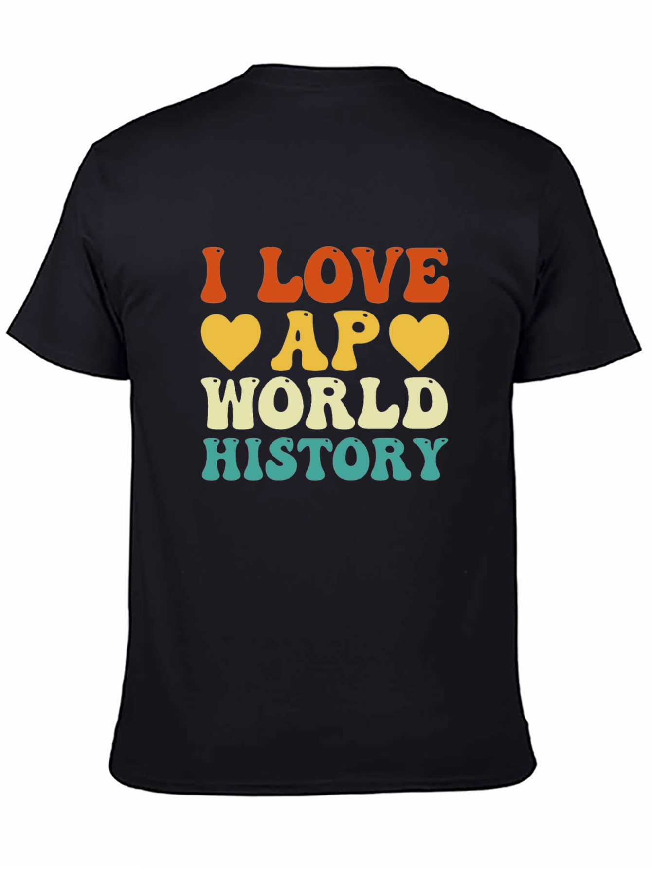 I Love AP World History T-Shirt