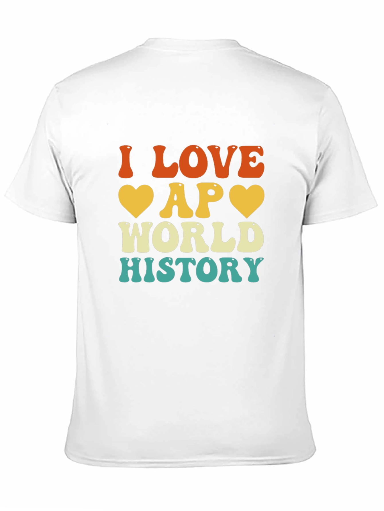 I Love AP World History T-Shirt
