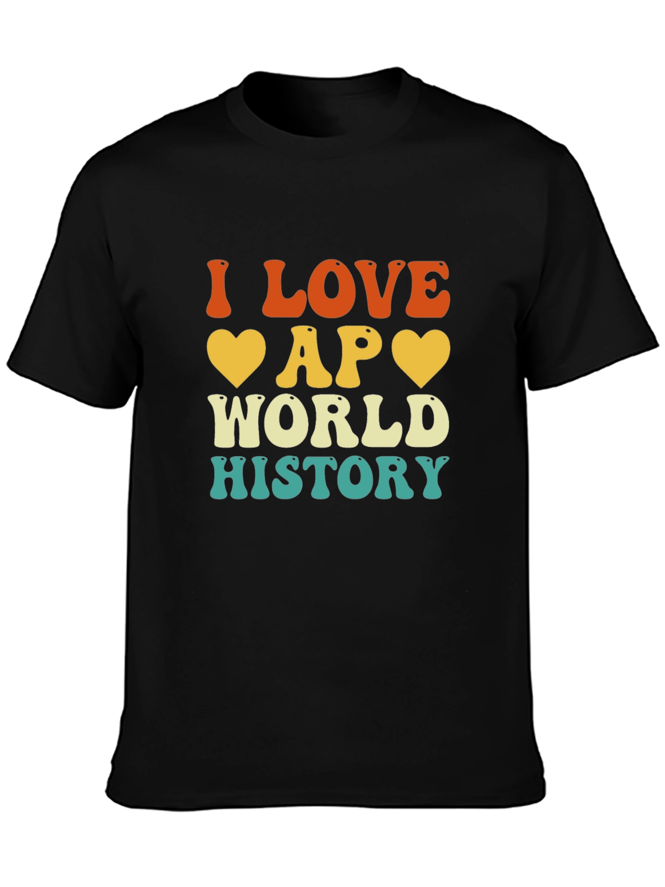 I Love AP World History T-Shirt