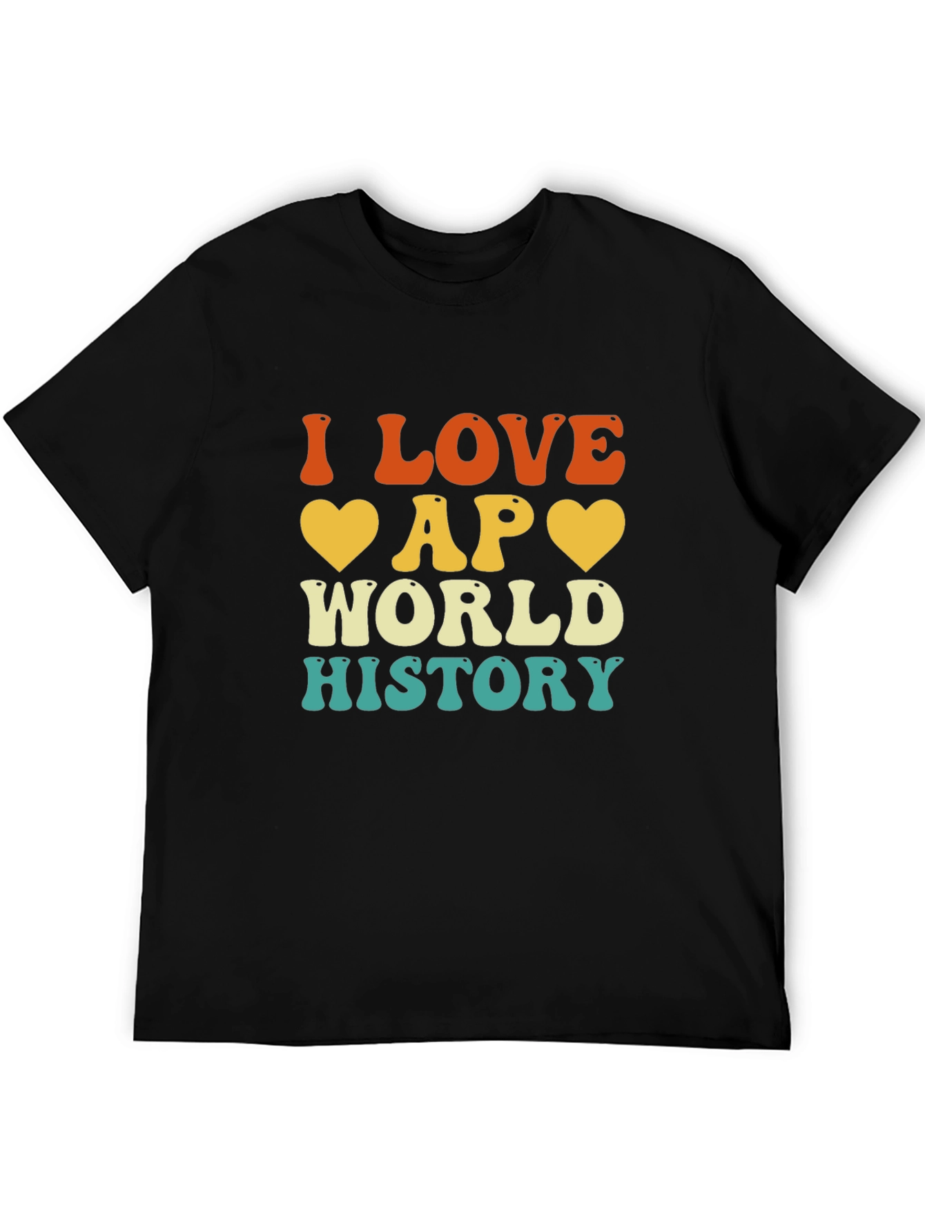 I Love AP World History T-Shirt