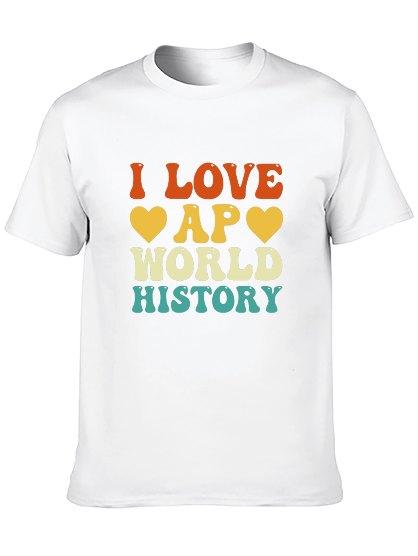 I Love AP World History T-Shirt