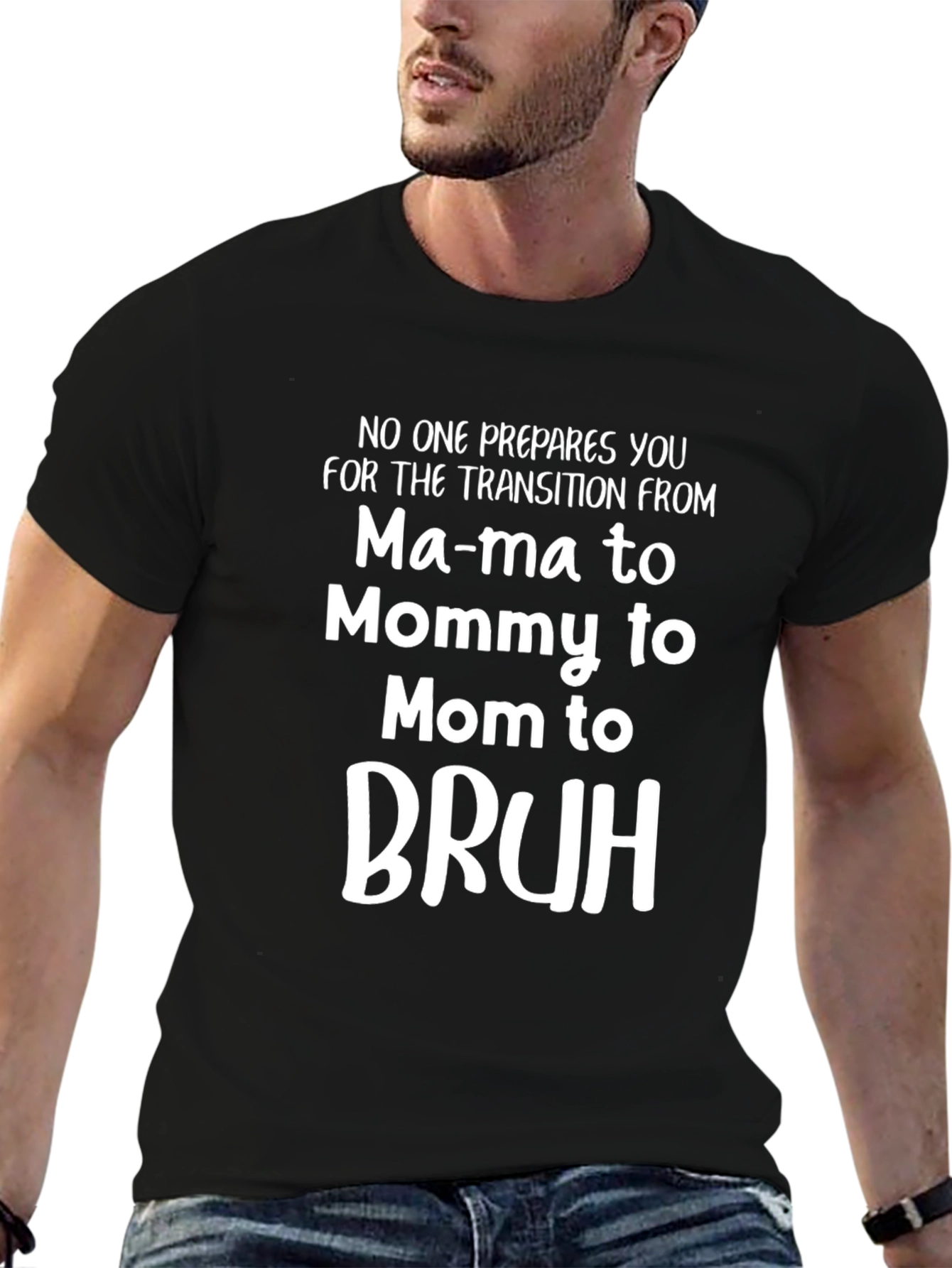 Mama to Bruh Transition Black T-Shirt