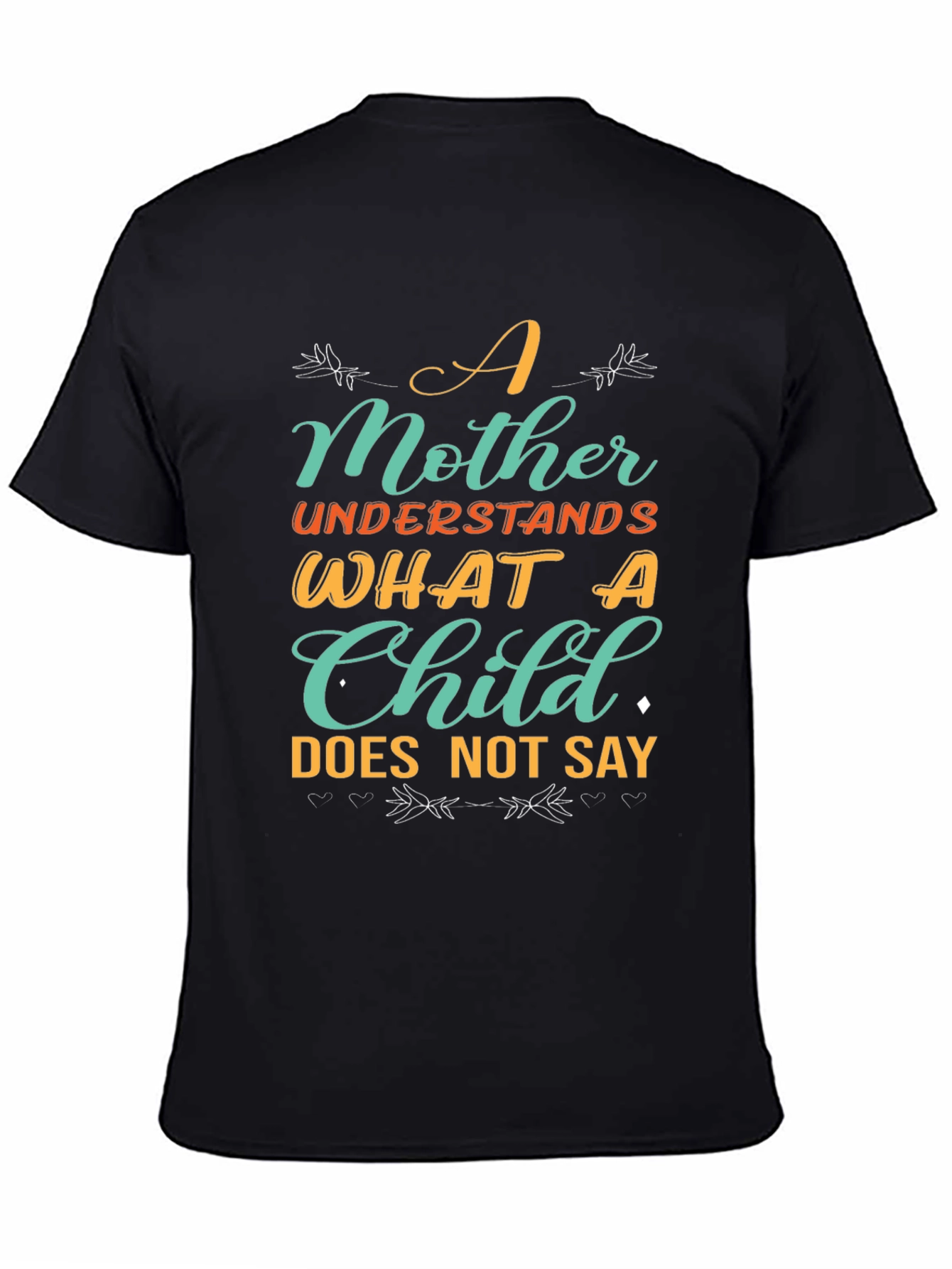 A Mother Understands T-Shirt