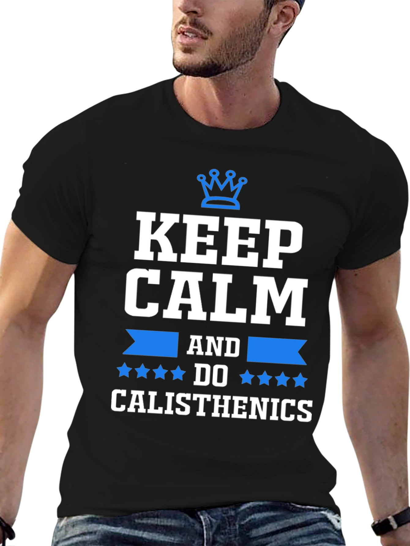 Keep Calm and Do Calisthenics T-Shirt