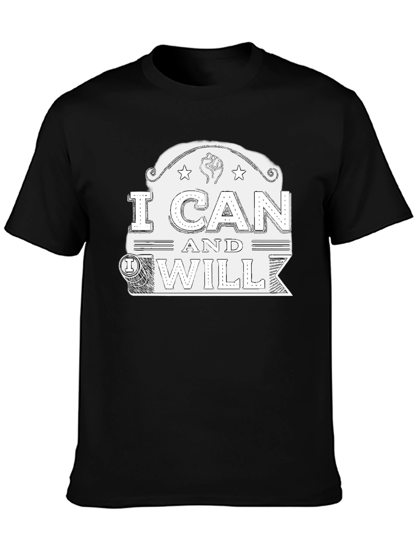 I Can and Will Graphic T-Shirt