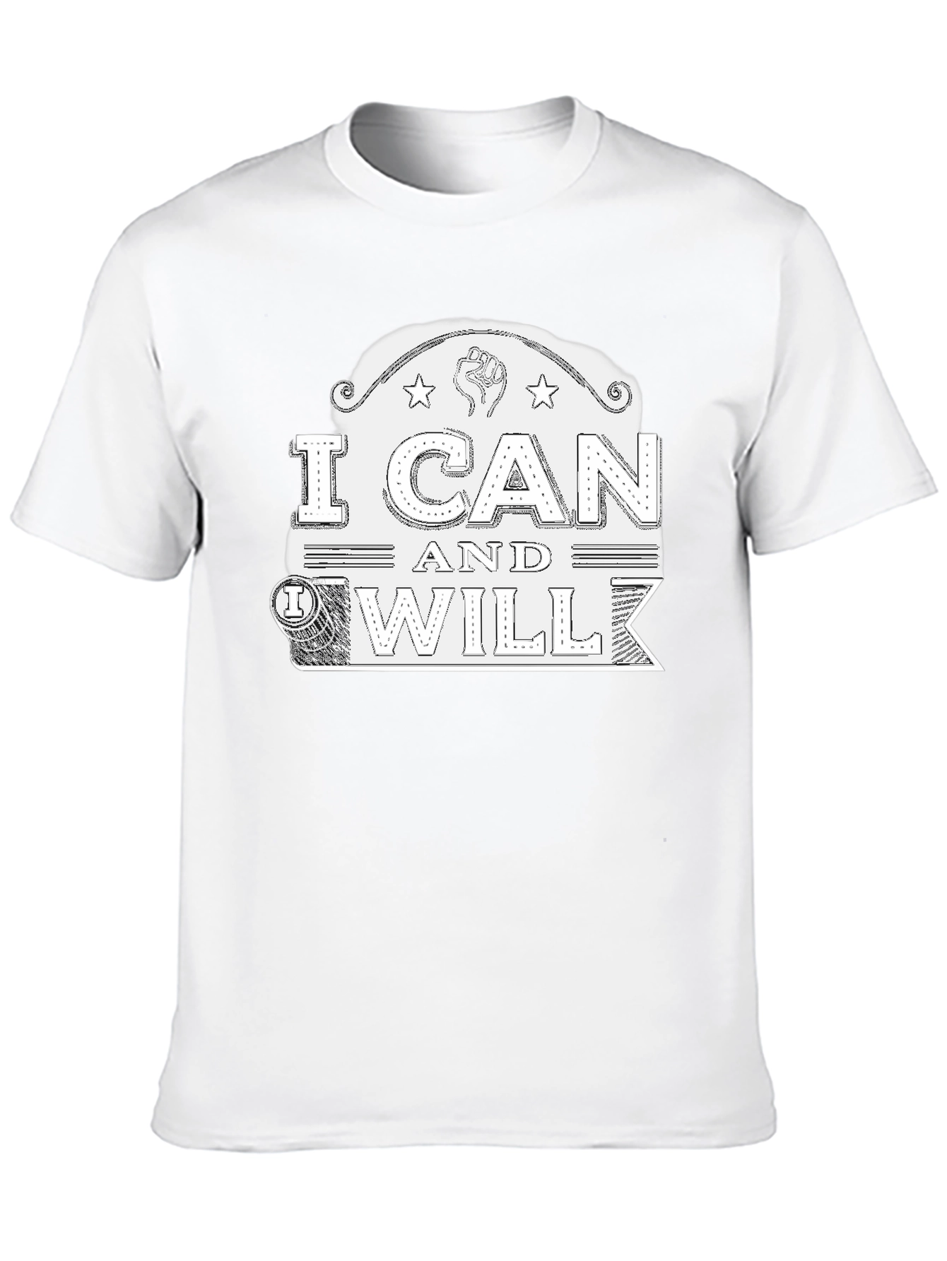 I Can and Will Graphic T-Shirt