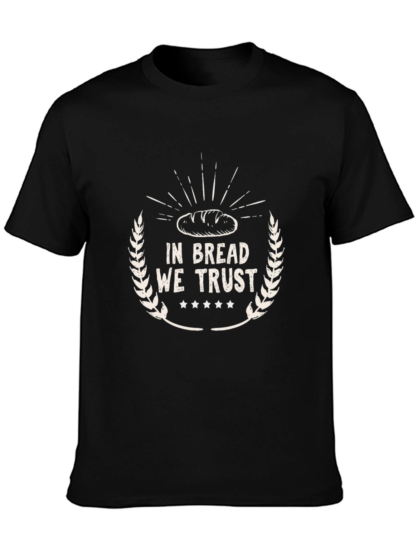 In Bread We Trust Graphic Tee - Novelty Shirt