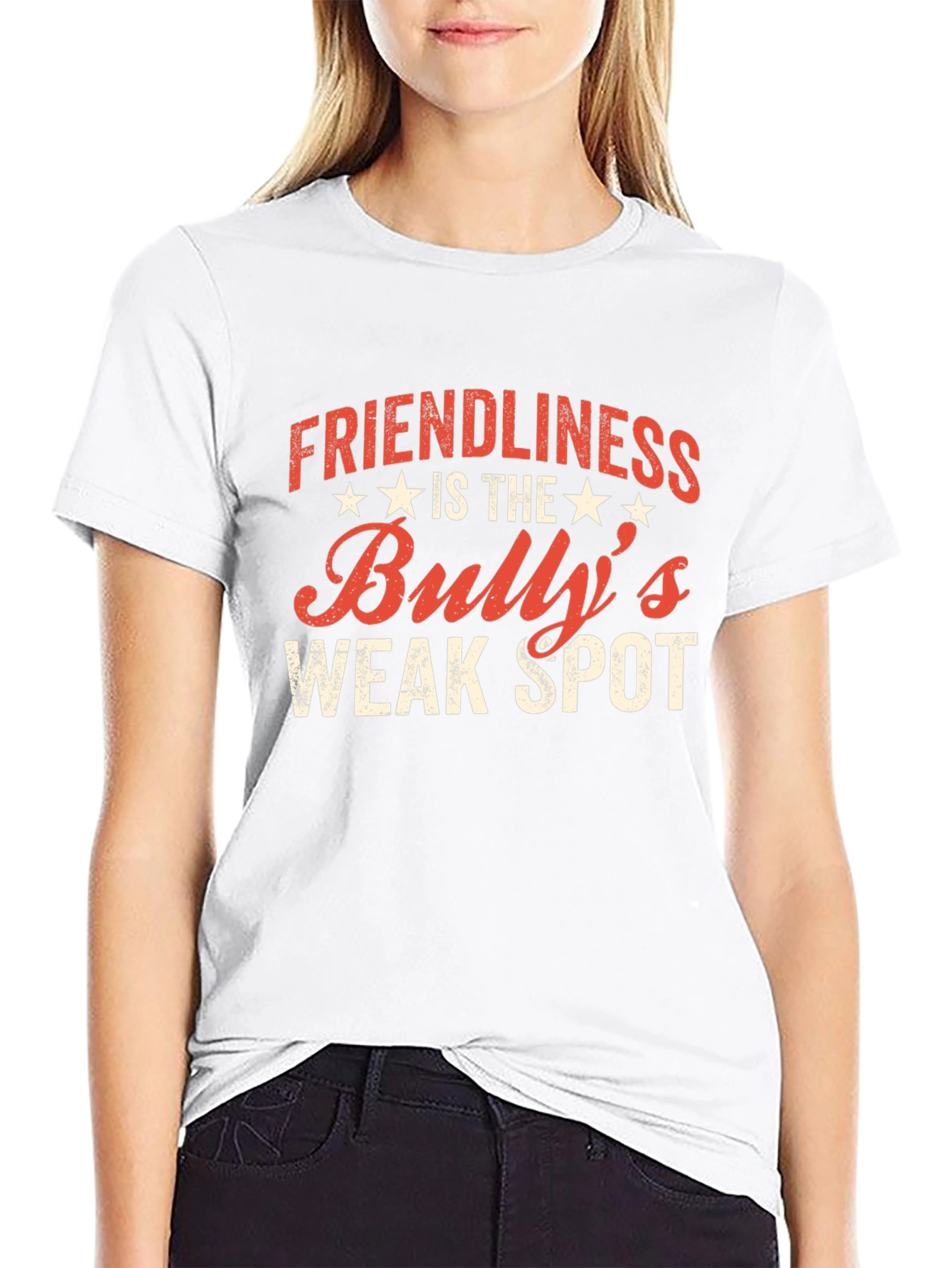 Friendliness is the Bullys Weak Spot T-Shirt