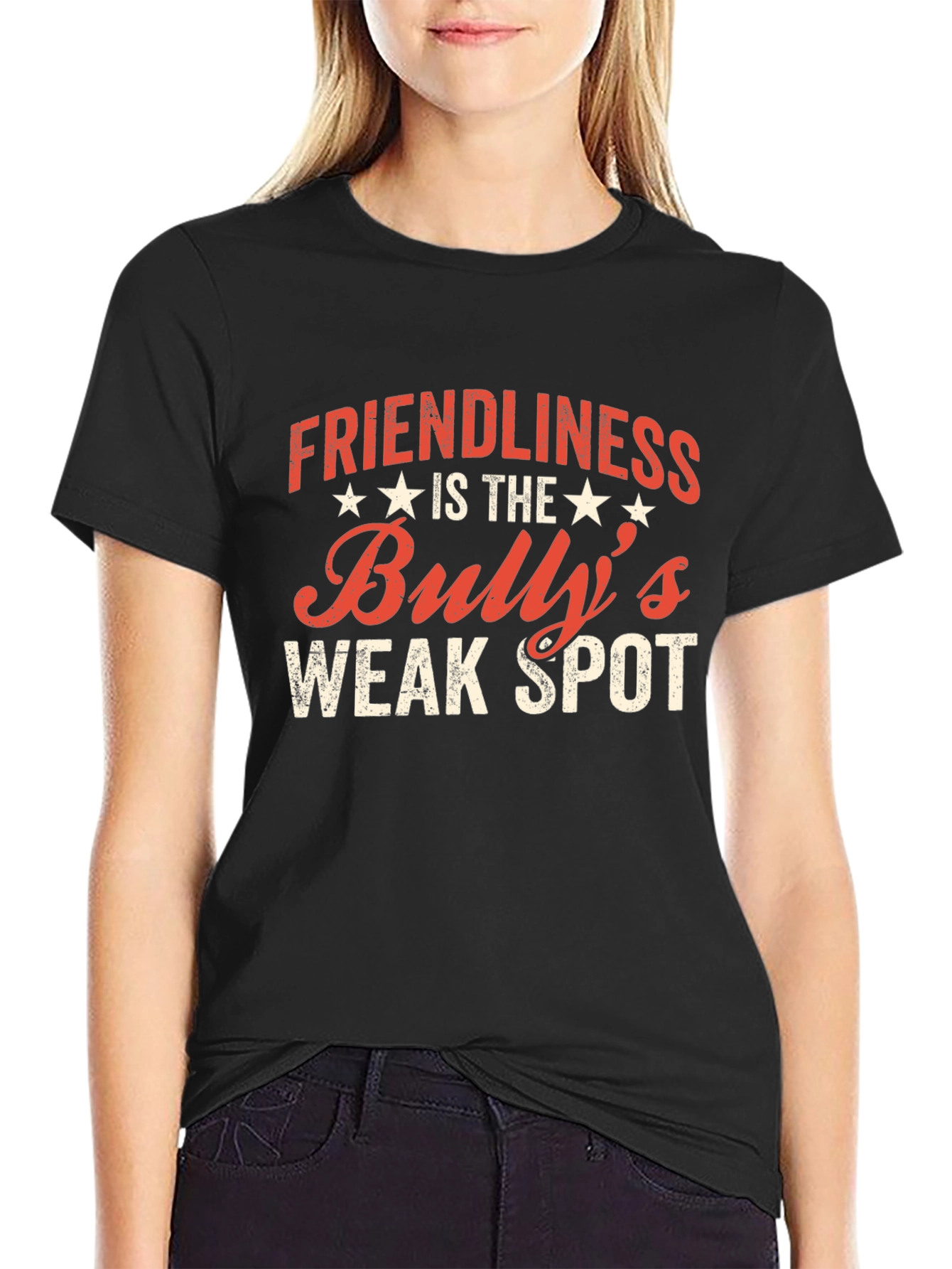 Friendliness is the Bullys Weak Spot T-Shirt